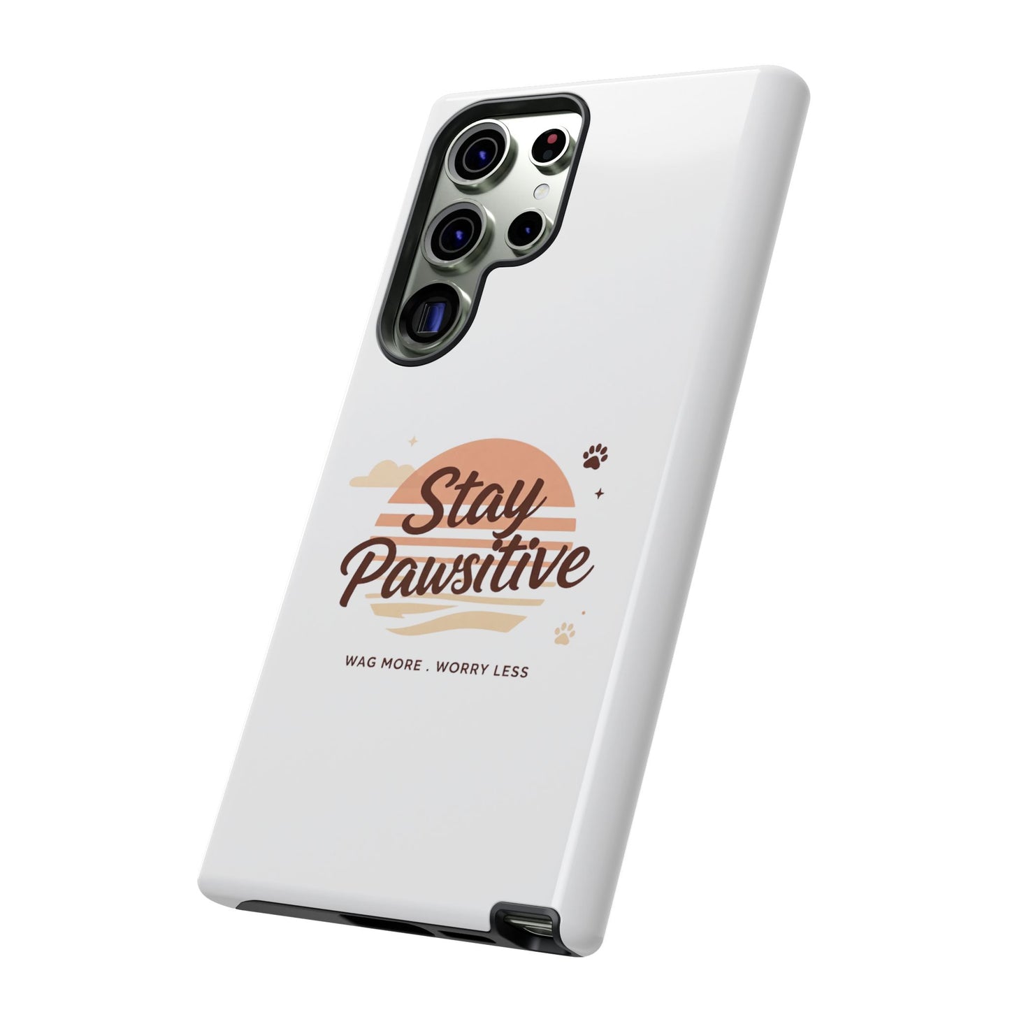Stay Pawsitive Phone Case