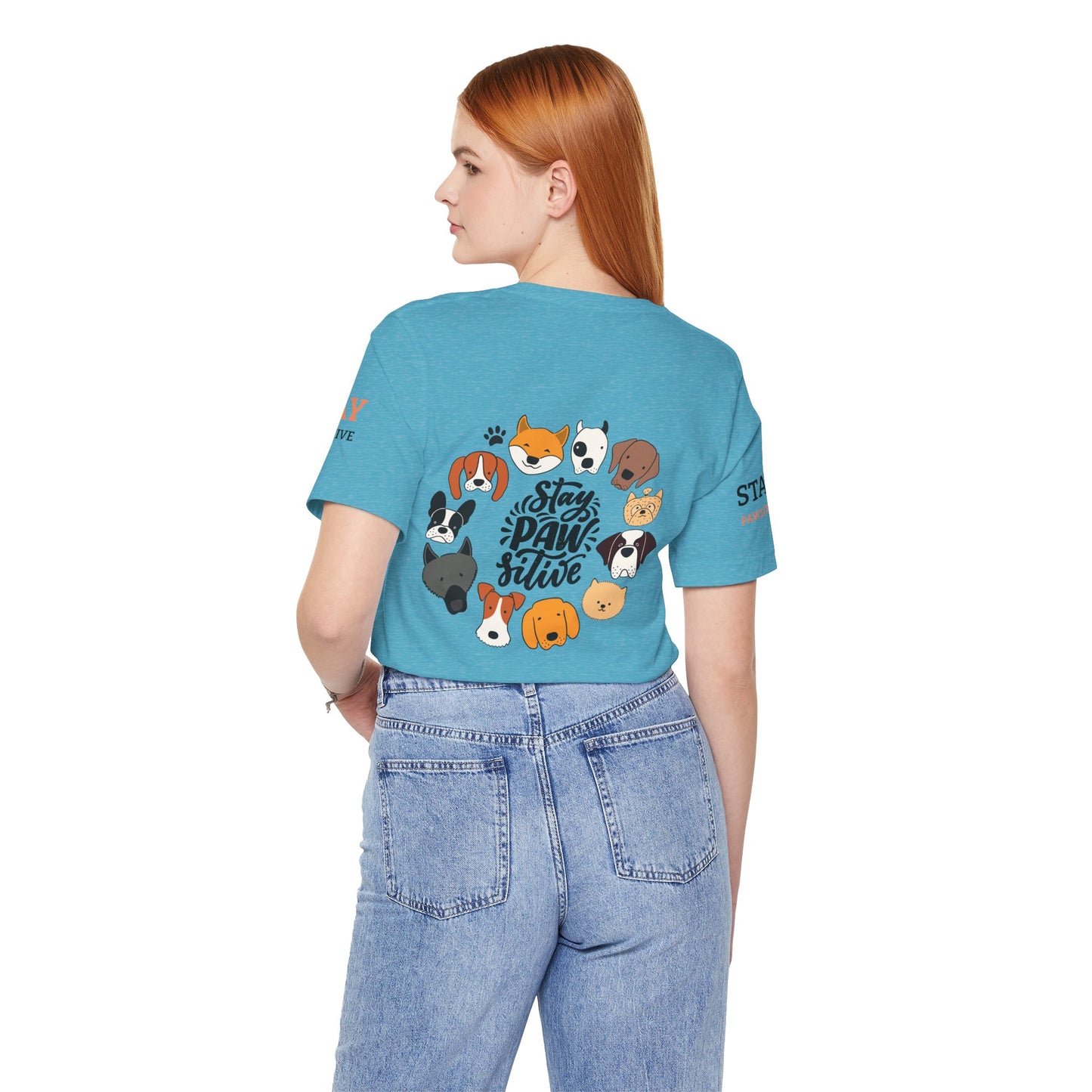 Stay Pawsitive Unisex Dog Lover Tee – Cute Graphic Shirt