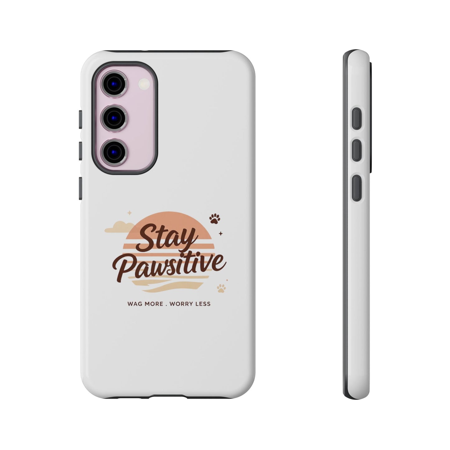 Stay Pawsitive Phone Case