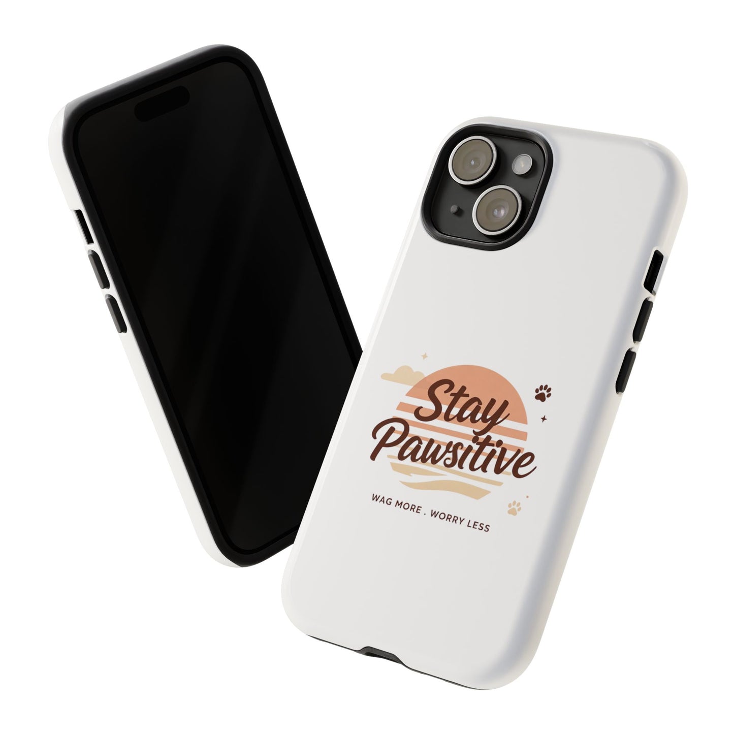 Stay Pawsitive Phone Case