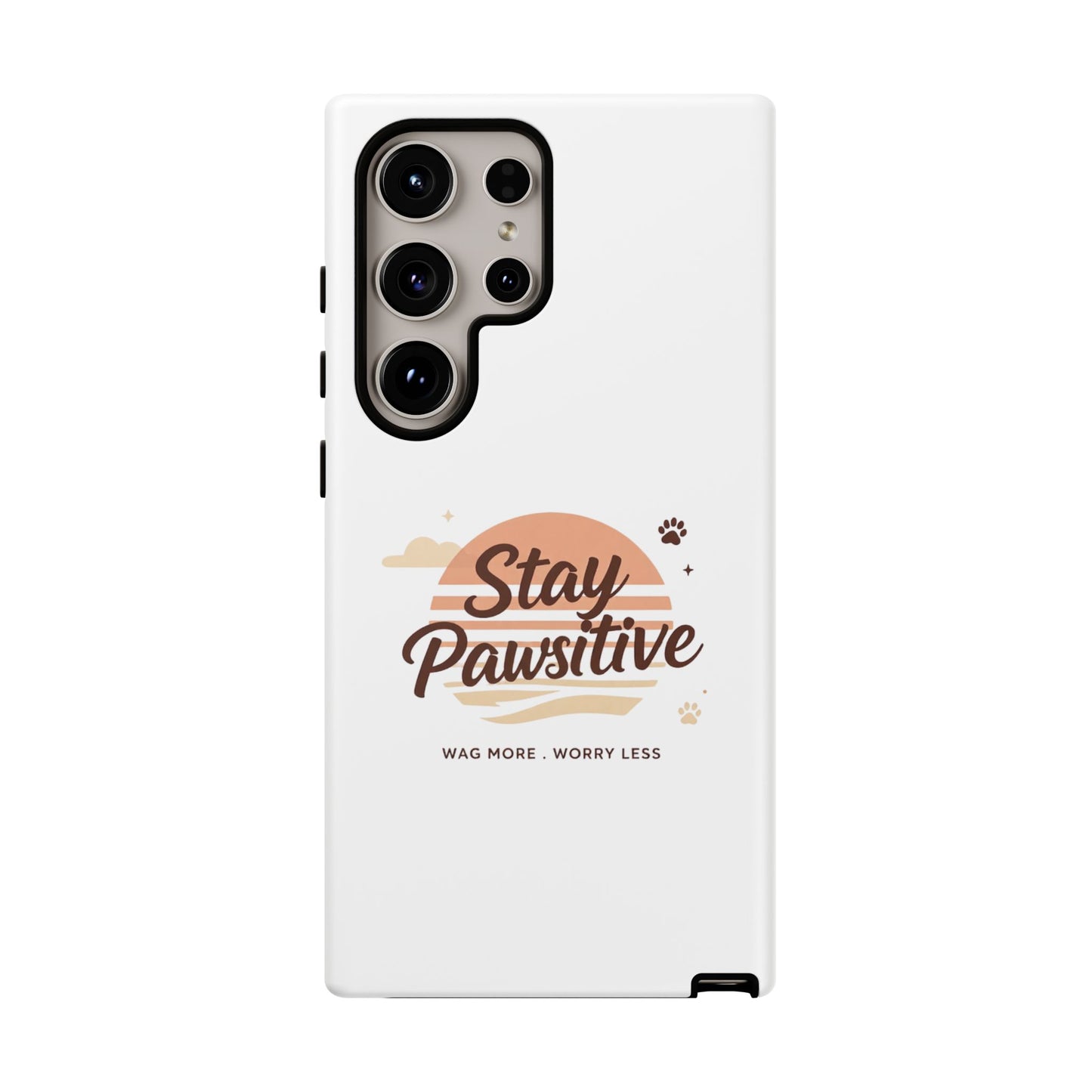Stay Pawsitive Phone Case