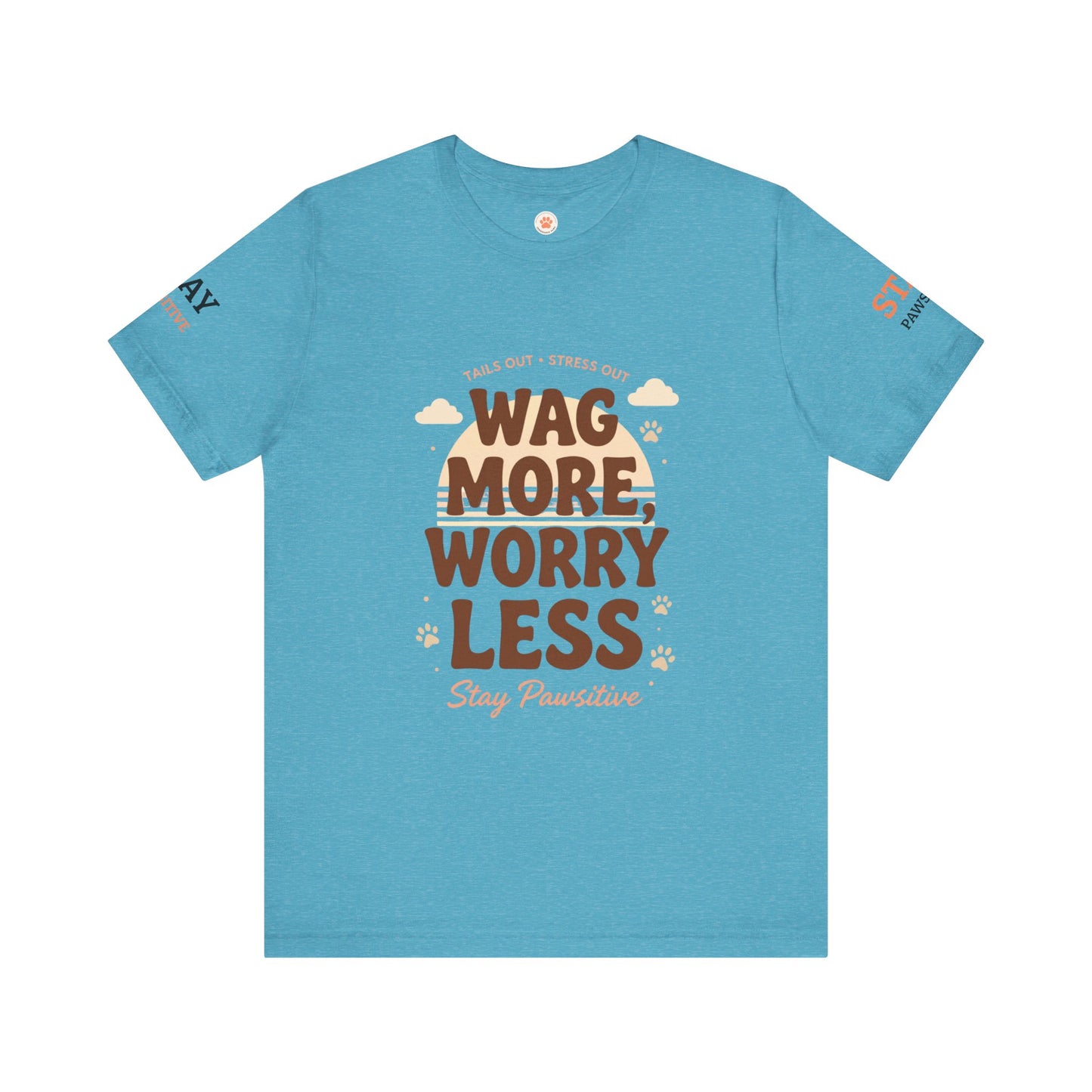 Stay Pawsitive Unisex Dog Lover Tee – Cute Graphic Shirt