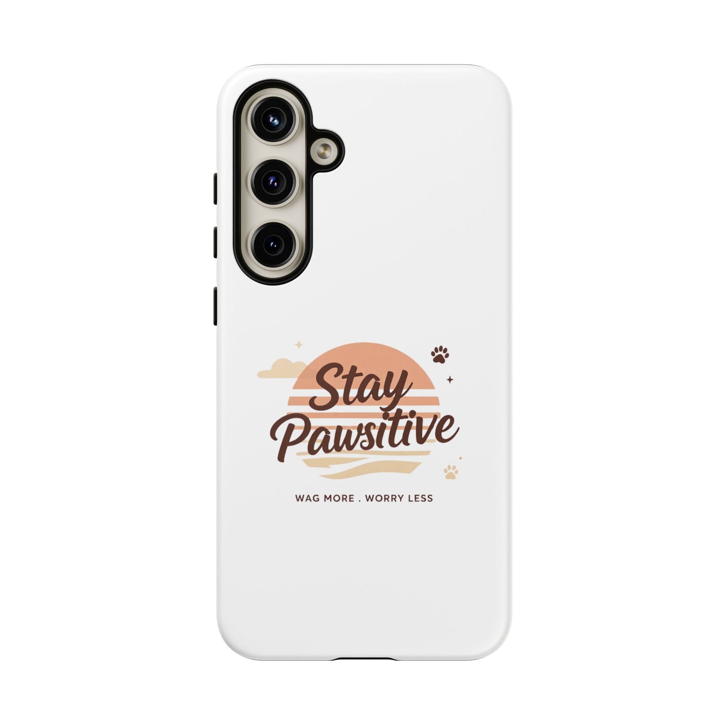 Stay Pawsitive Phone Case
