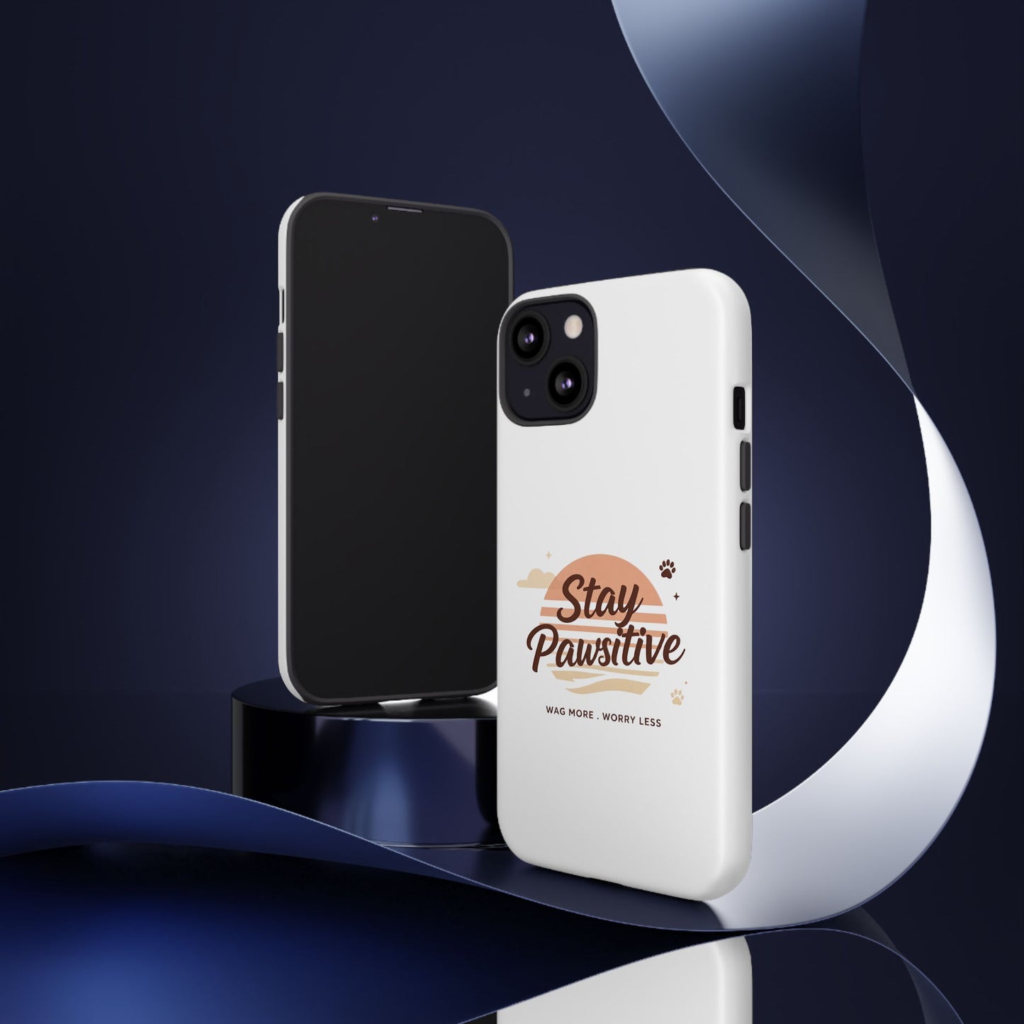 Stay Pawsitive Phone Case