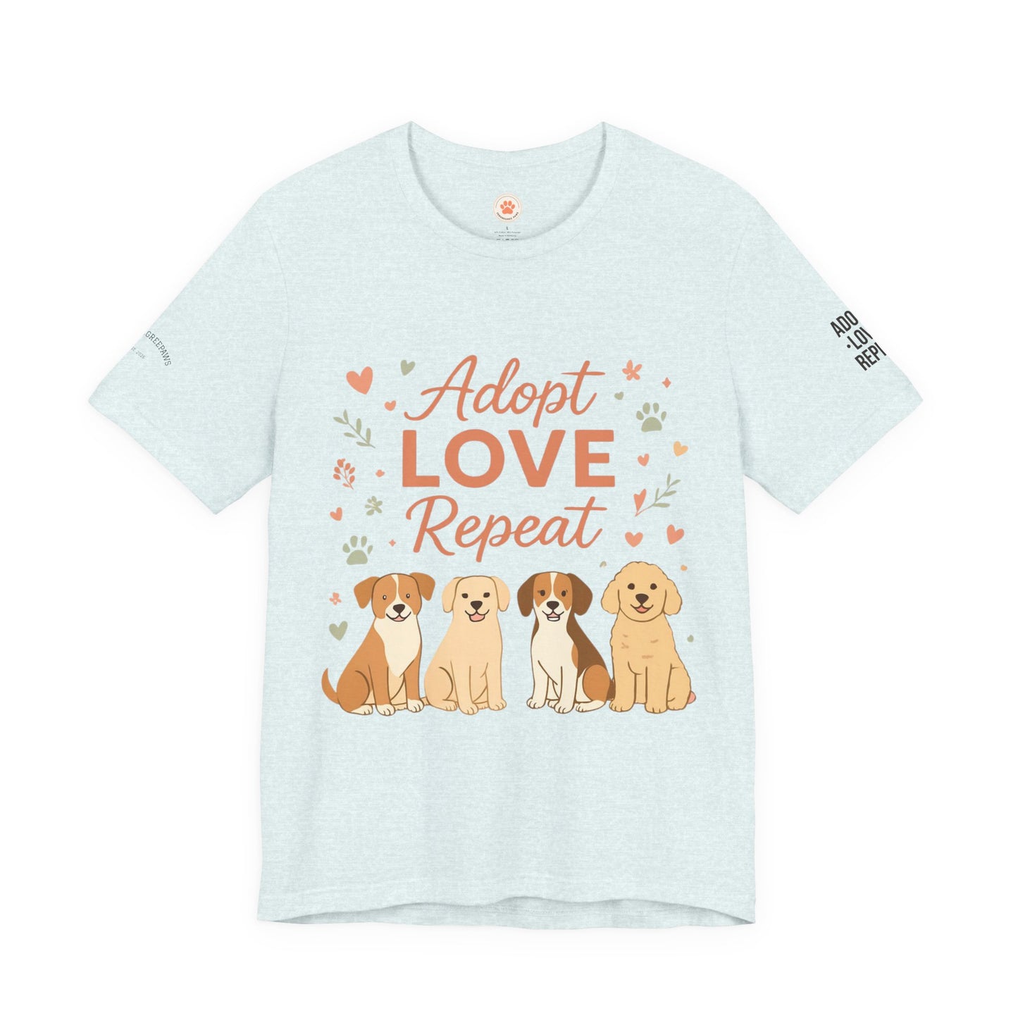 Adopt Love Repeat Tee — “My Therapist Has Four Legs” Dog Lover T‑Shirt