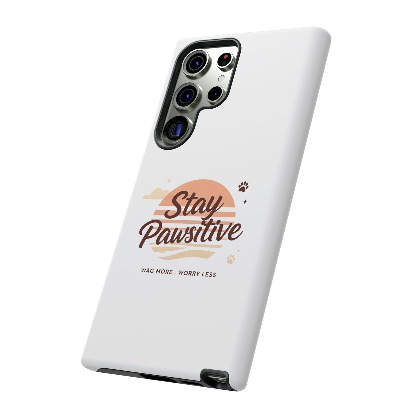 Stay Pawsitive Phone Case