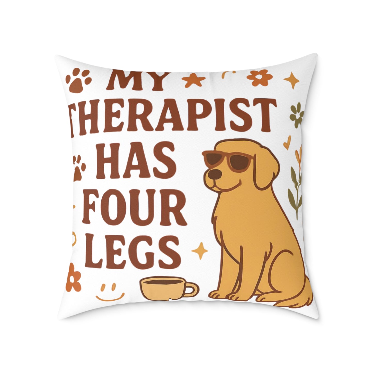 Adopt Love Repeat Dog Pillow — "My Therapist Has Four Legs" Square Throw Pillow