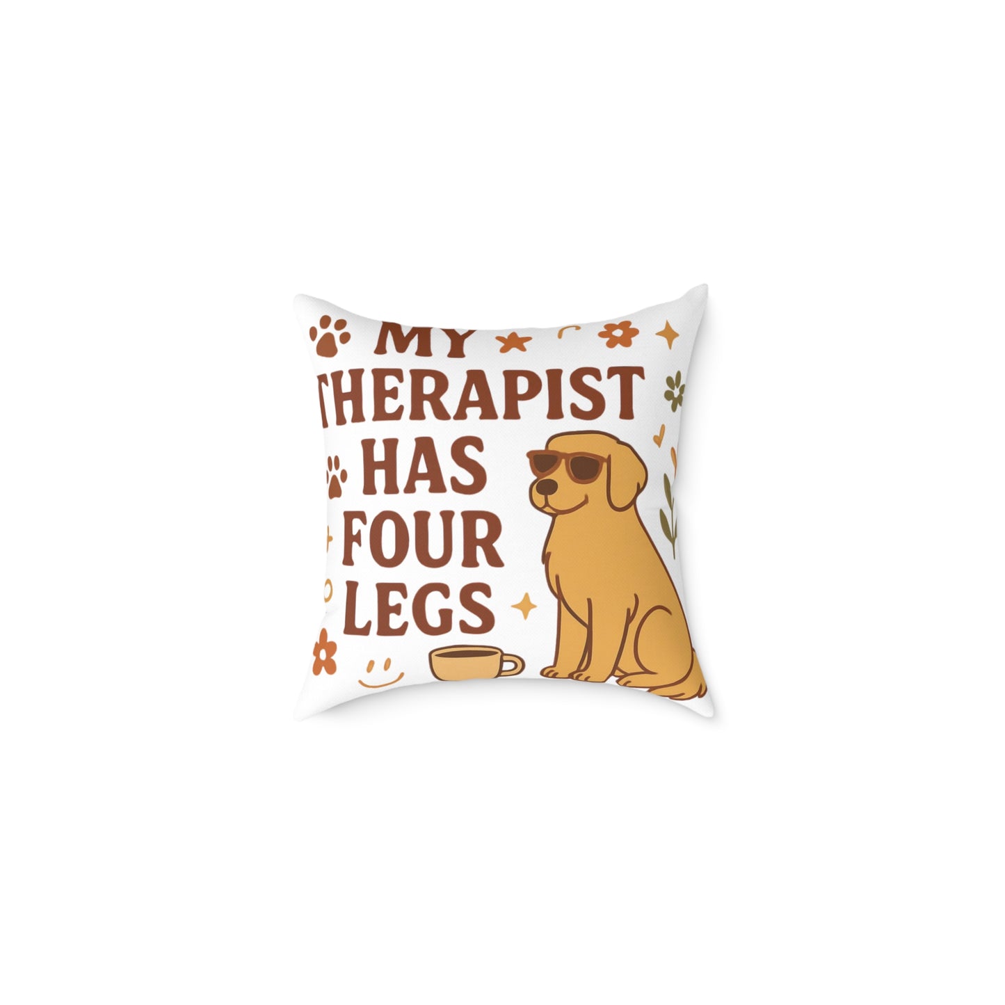 Adopt Love Repeat Dog Pillow — "My Therapist Has Four Legs" Square Throw Pillow