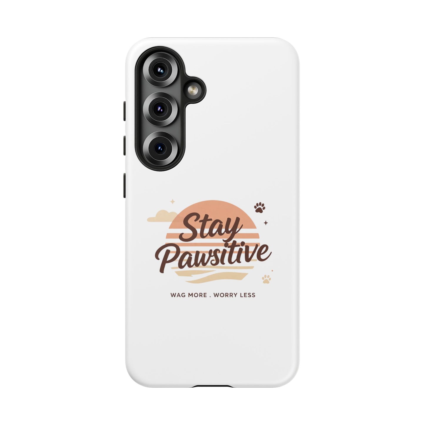 Stay Pawsitive Phone Case