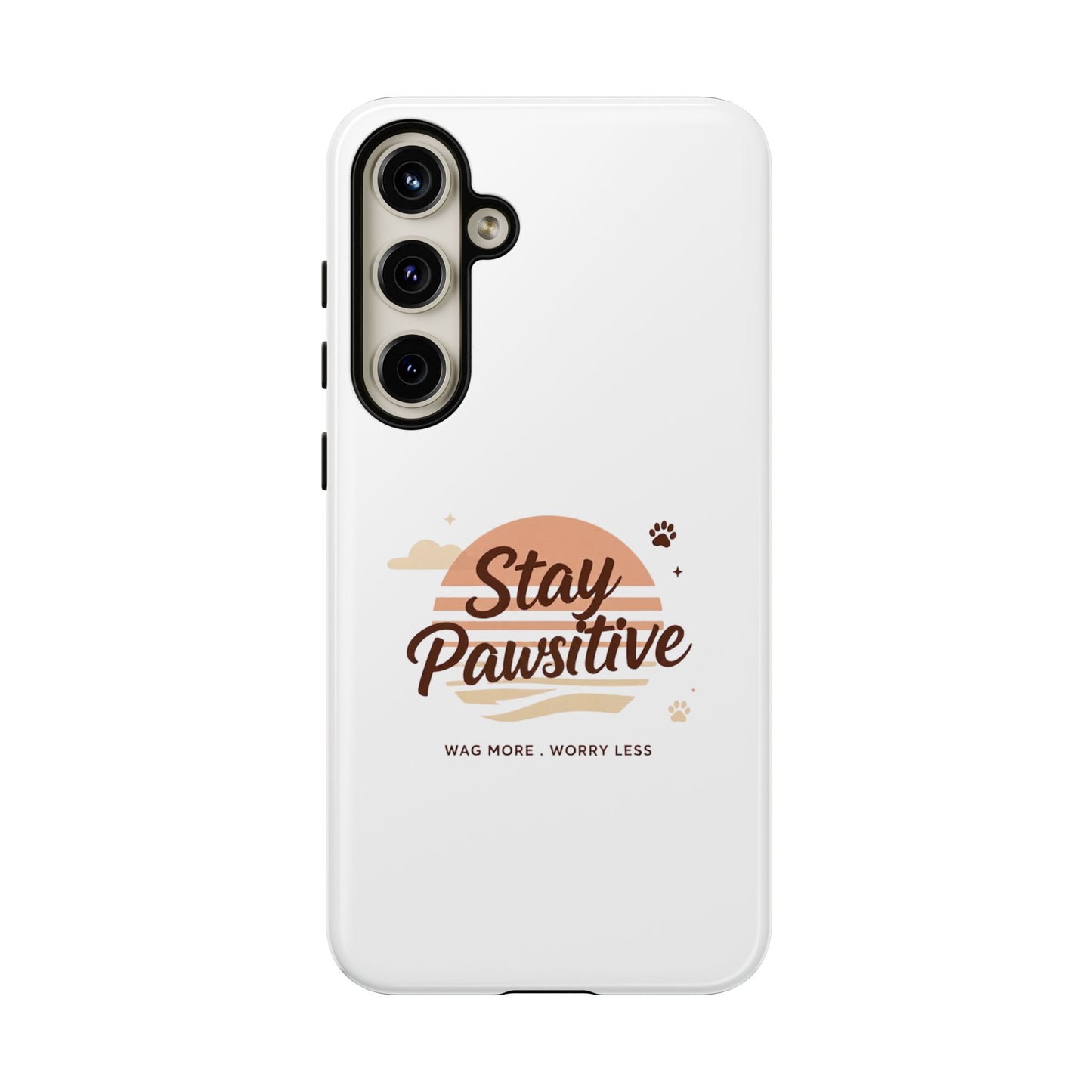 Stay Pawsitive Phone Case