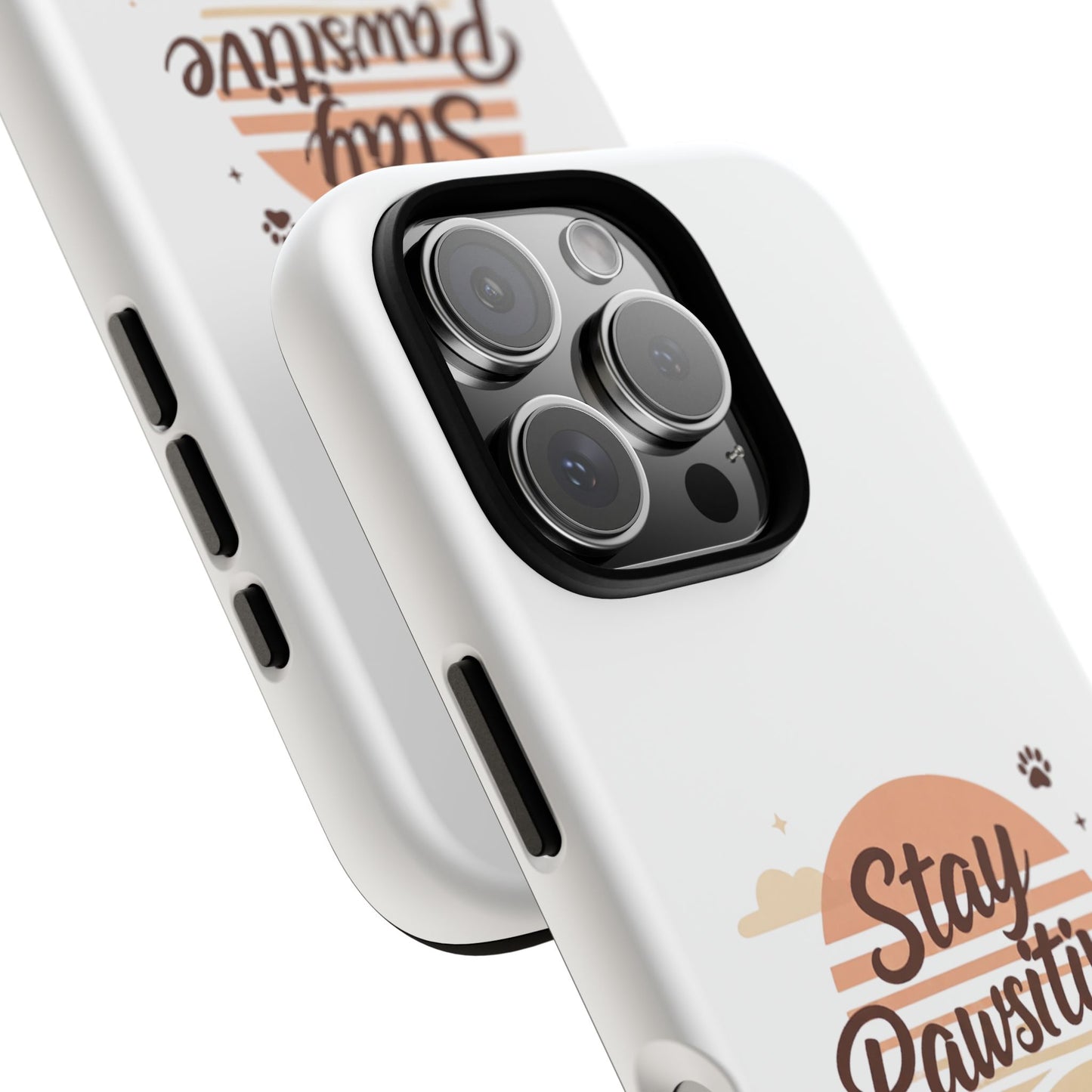 Stay Pawsitive Phone Case