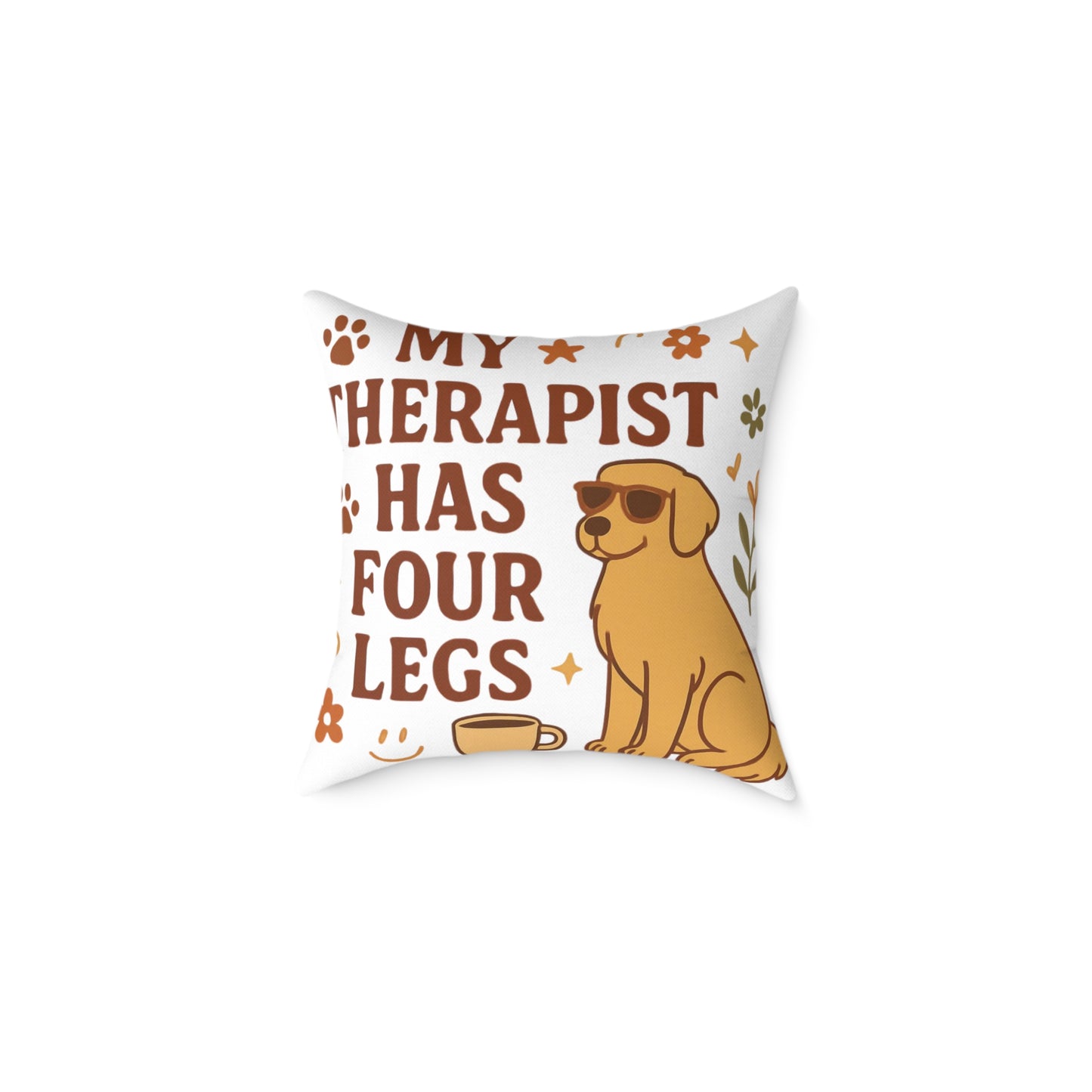 Adopt Love Repeat Dog Pillow — "My Therapist Has Four Legs" Square Throw Pillow