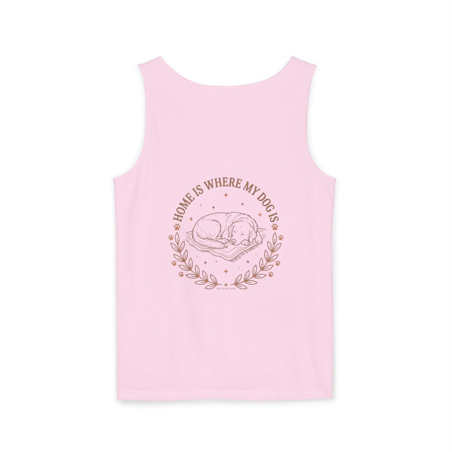 Stay Pawsitive Dog Tank — "Home Is Where My Dog Is" Graphic Tank Top