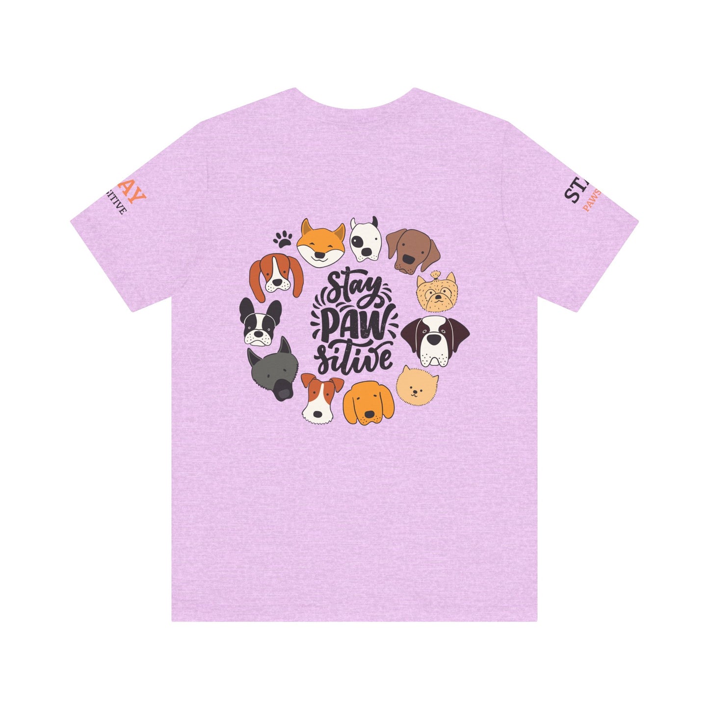 Stay Pawsitive Unisex Dog Lover Tee – Cute Graphic Shirt