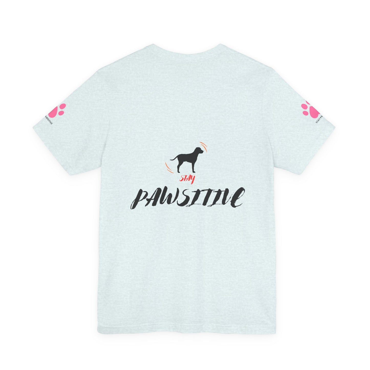 Pawsitive Vibes Only Tee
