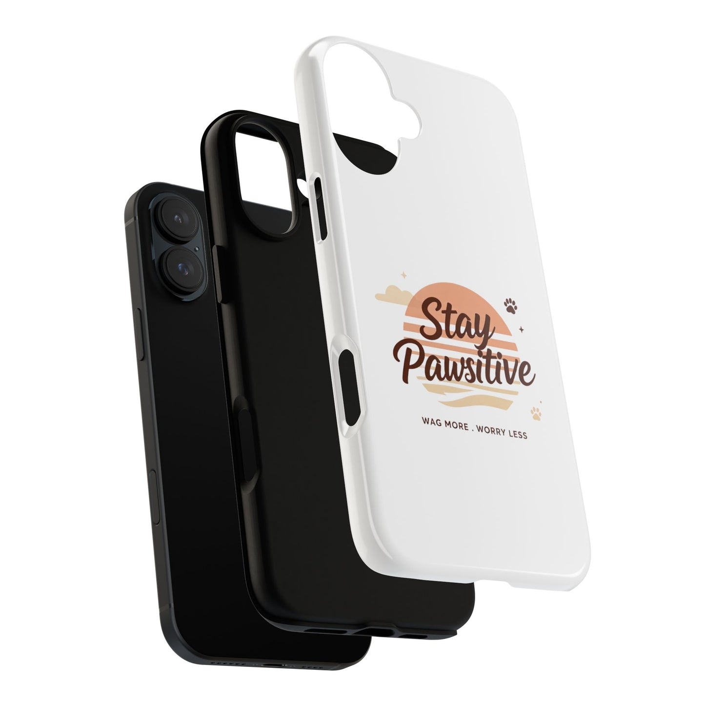 Stay Pawsitive Phone Case