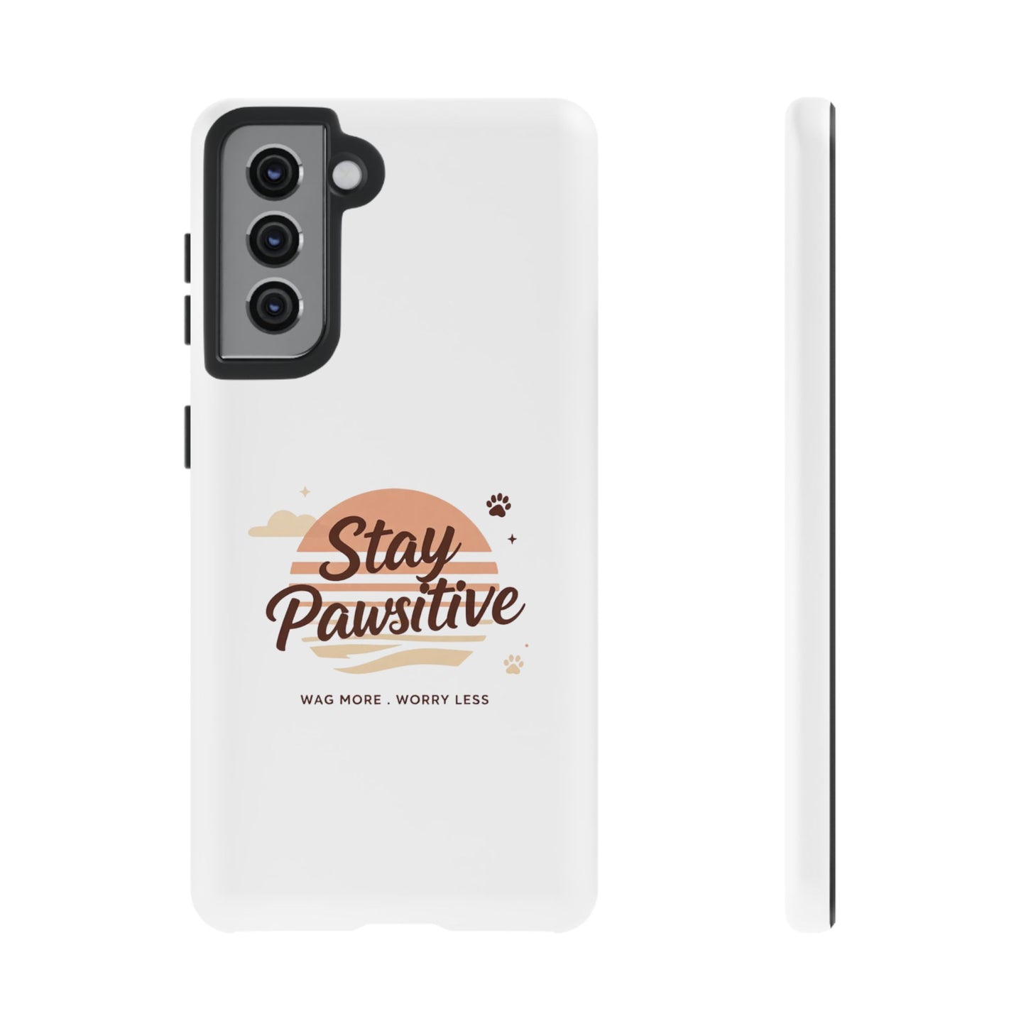 Stay Pawsitive Phone Case