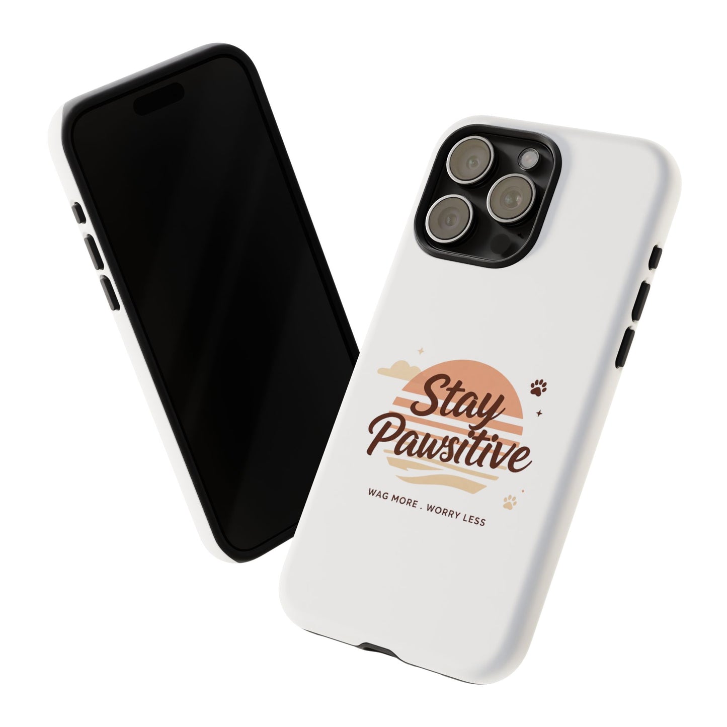 Stay Pawsitive Phone Case