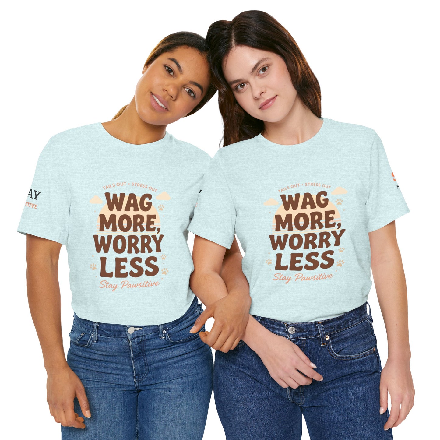 Stay Pawsitive Unisex Dog Lover Tee – Cute Graphic Shirt