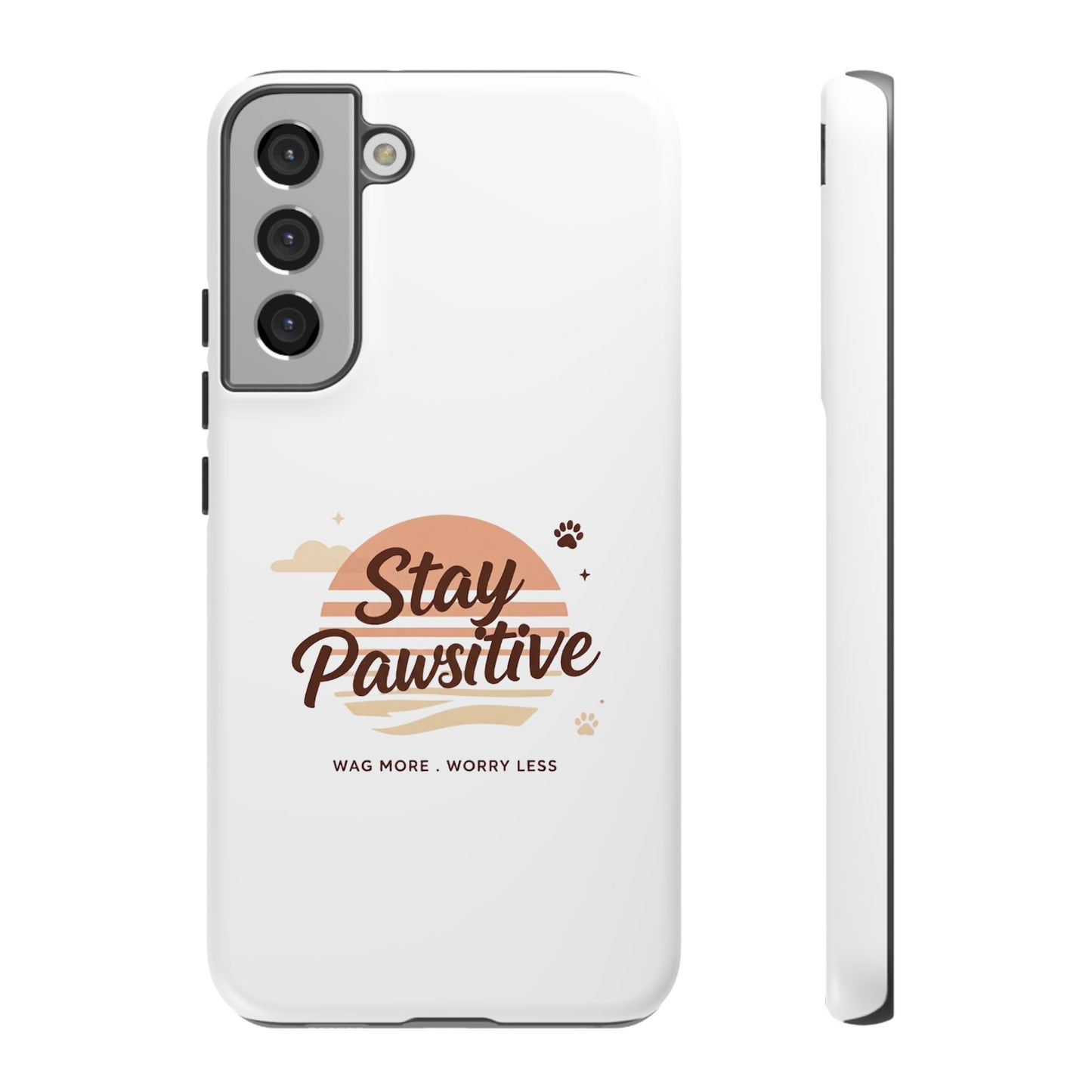 Stay Pawsitive Phone Case