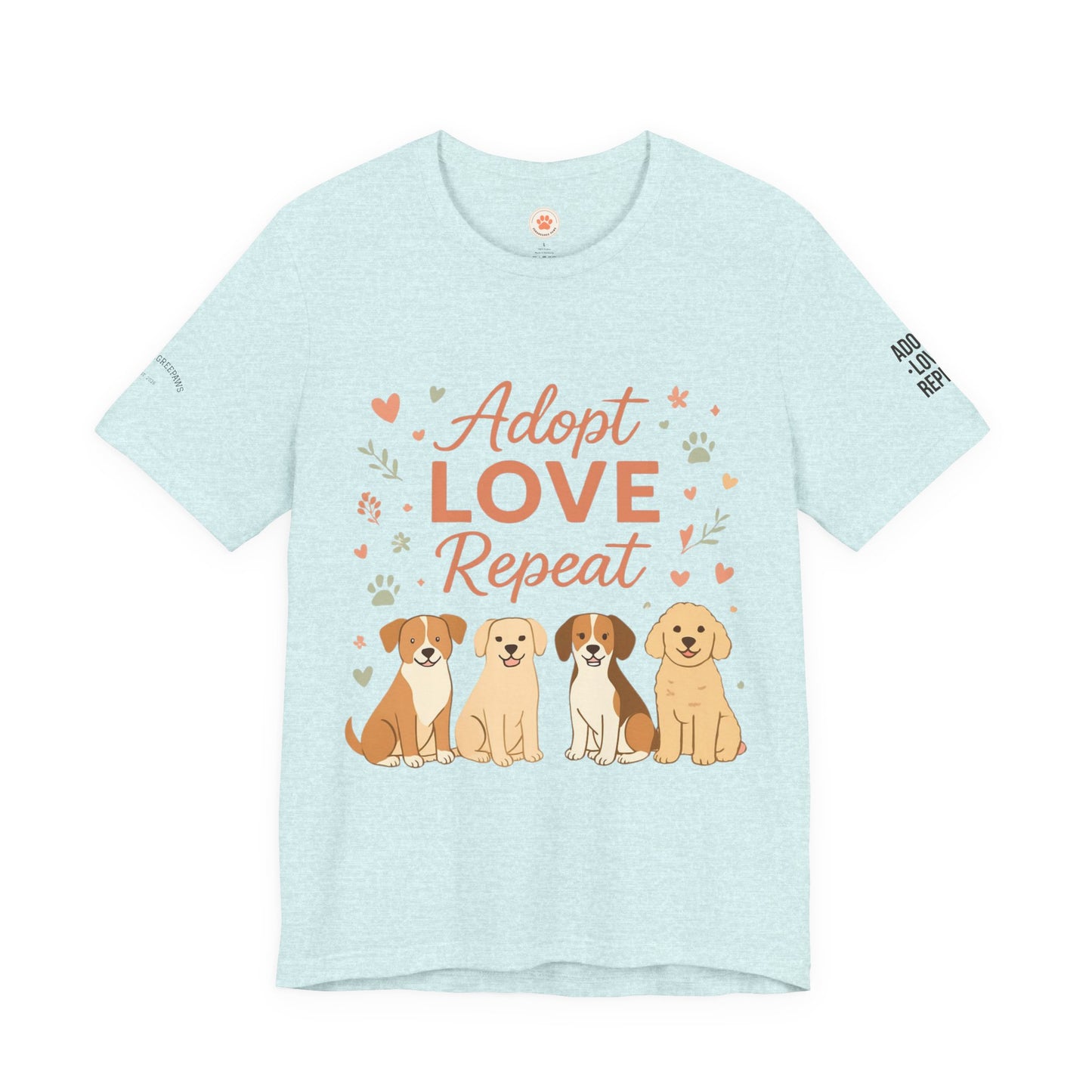 Adopt Love Repeat Tee — “My Therapist Has Four Legs” Dog Lover T‑Shirt