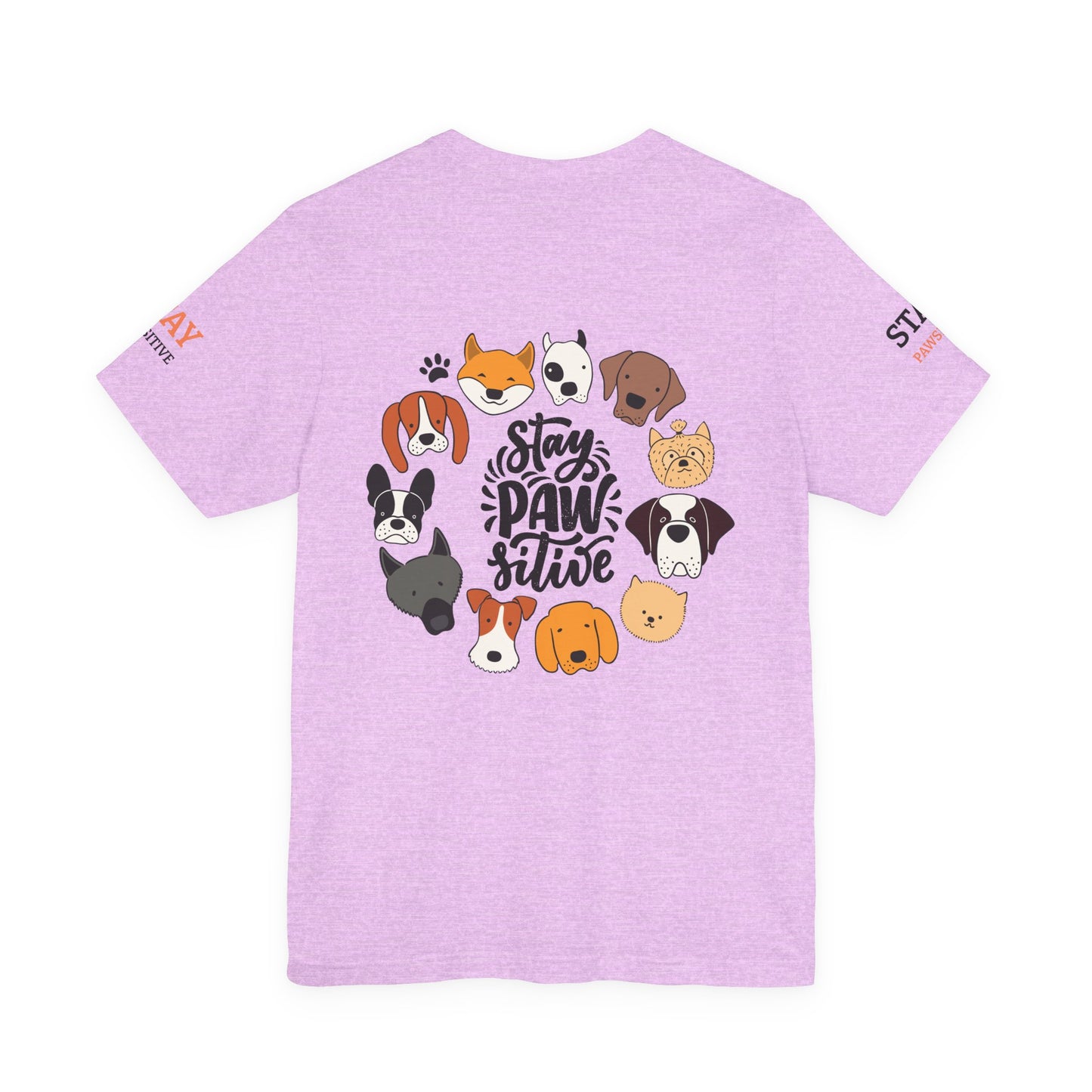 Stay Pawsitive Unisex Dog Lover Tee – Cute Graphic Shirt