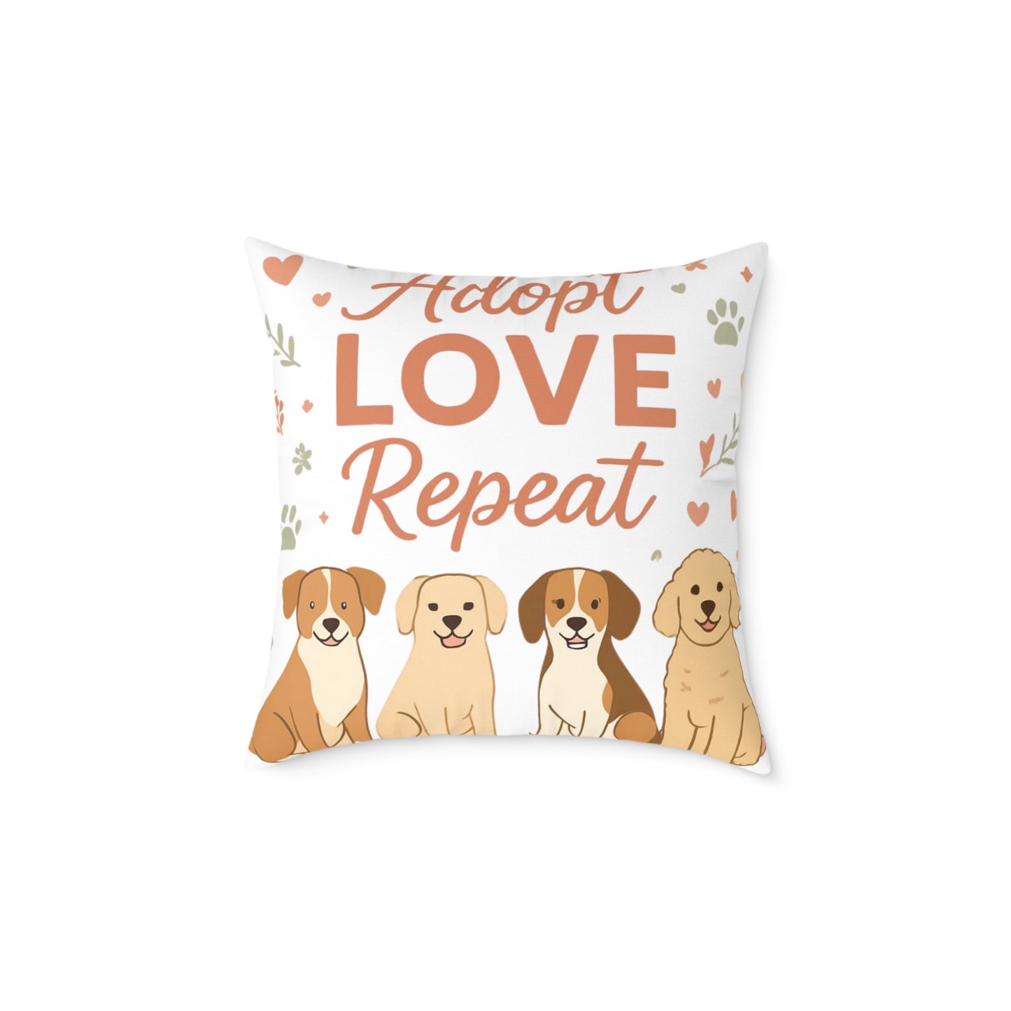 Adopt Love Repeat Dog Pillow — "My Therapist Has Four Legs" Square Throw Pillow