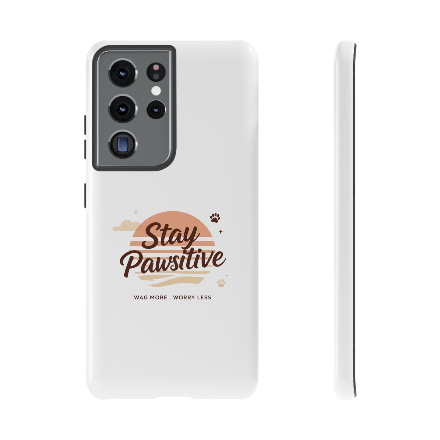 Stay Pawsitive Phone Case