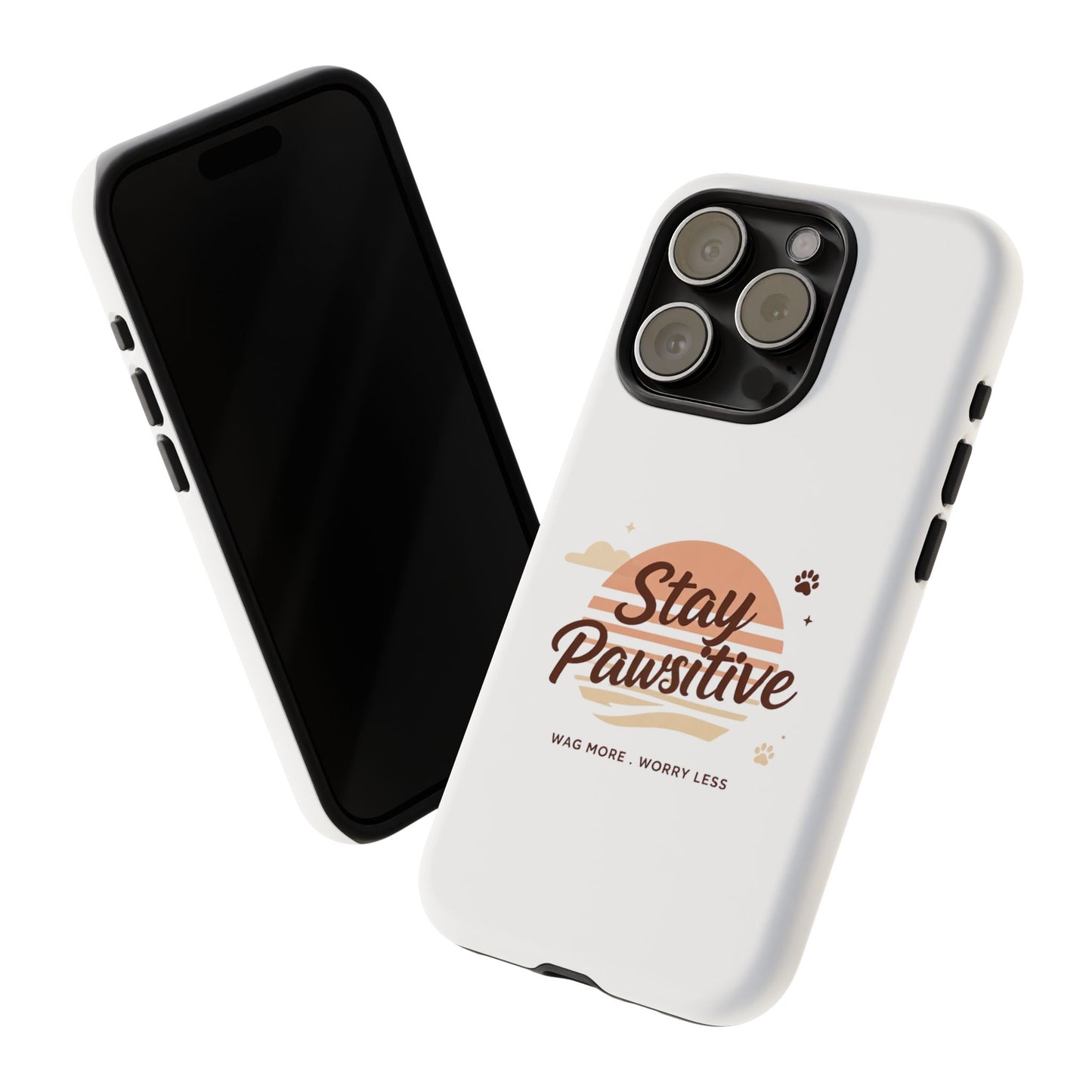 Stay Pawsitive Phone Case