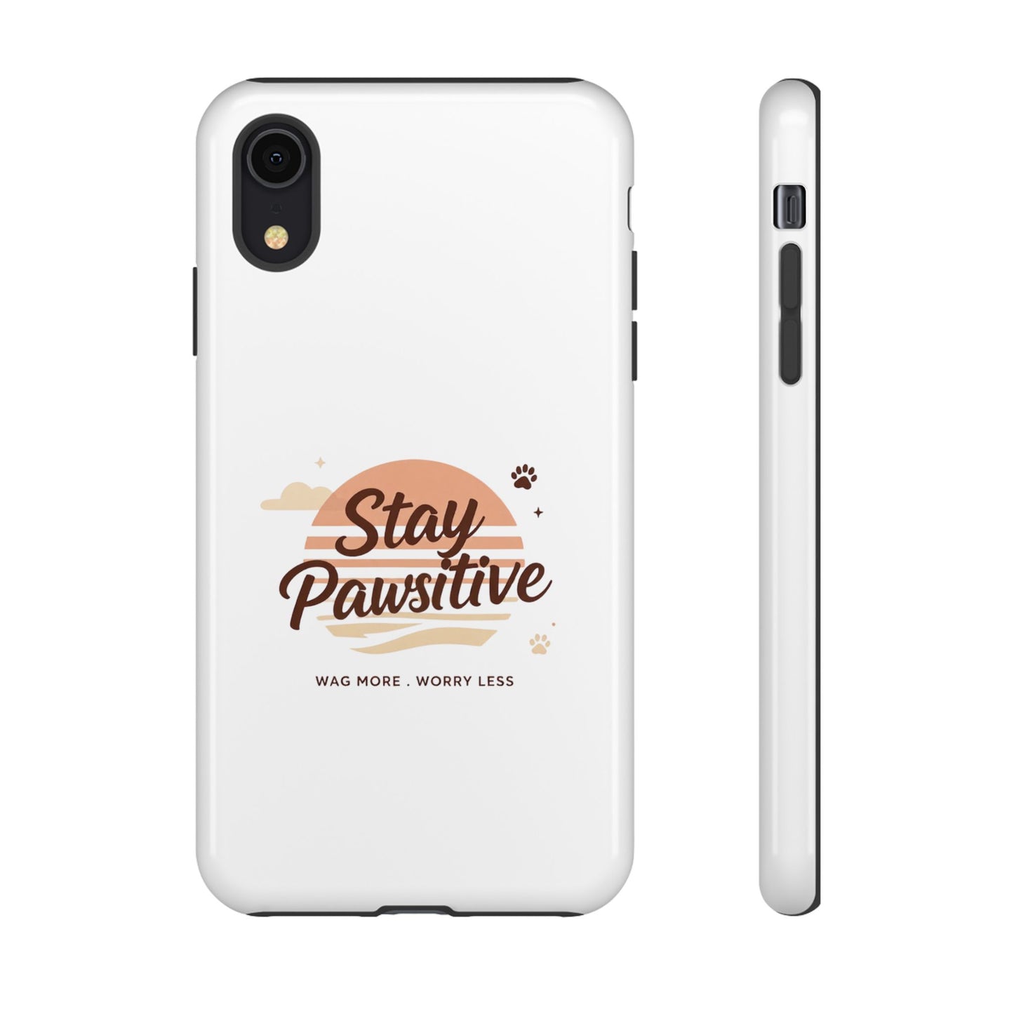 Stay Pawsitive Phone Case