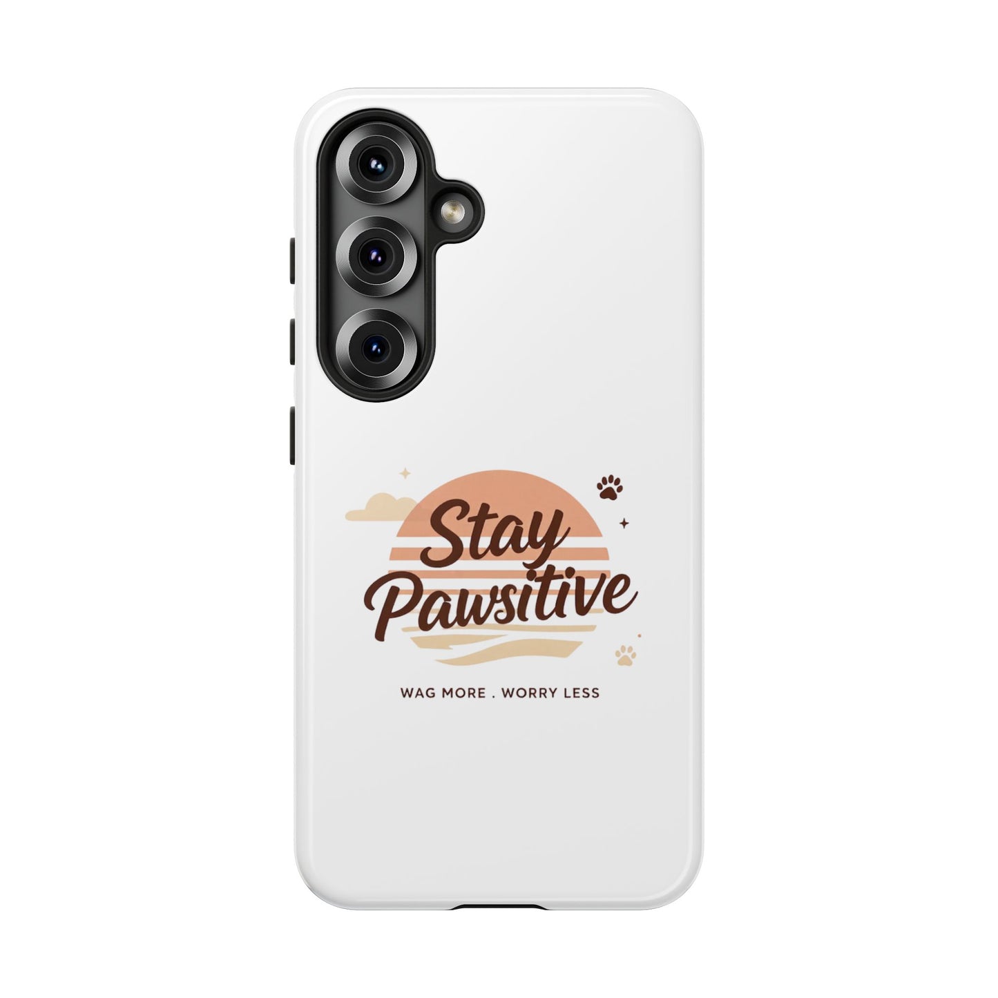 Stay Pawsitive Phone Case