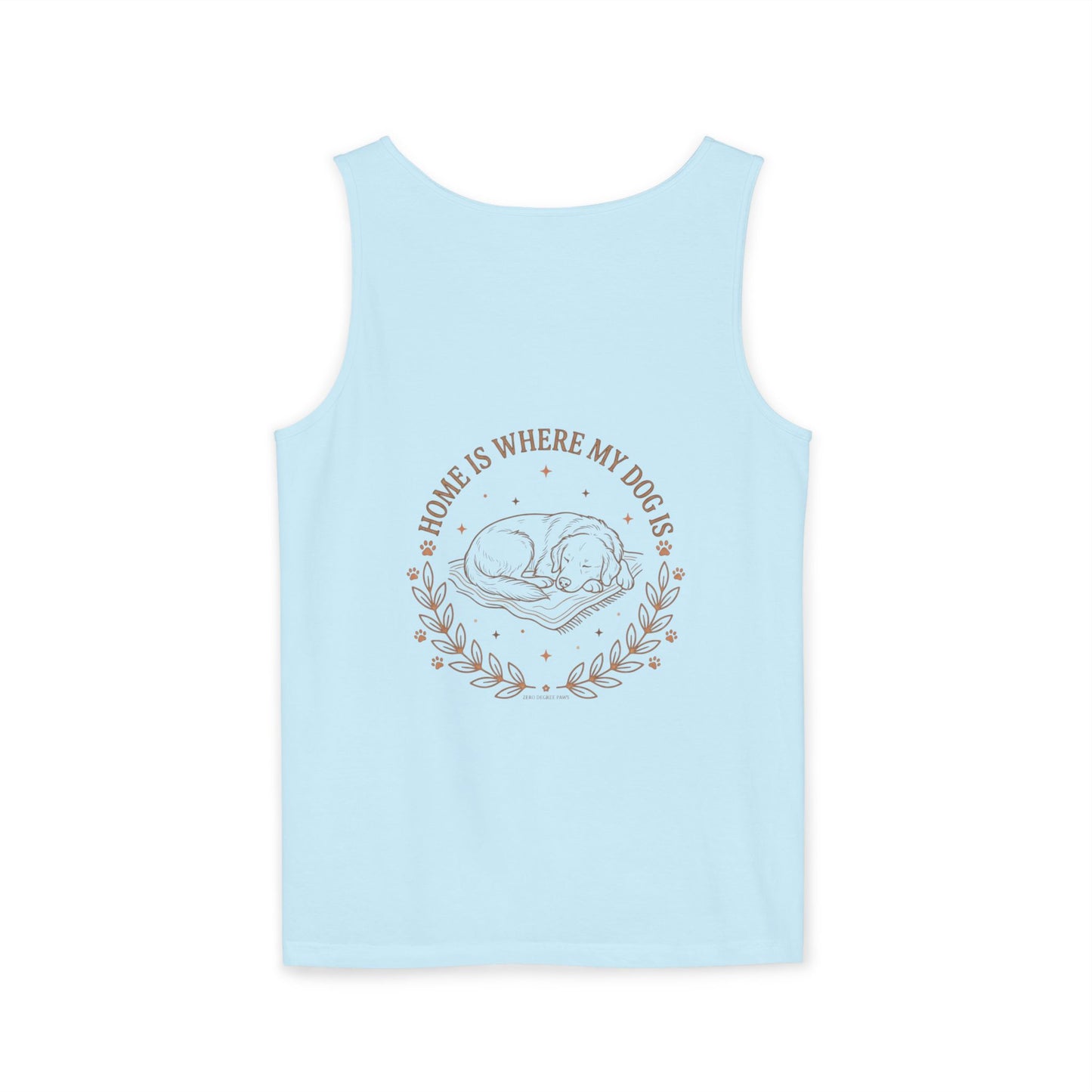 Stay Pawsitive Dog Tank — "Home Is Where My Dog Is" Graphic Tank Top