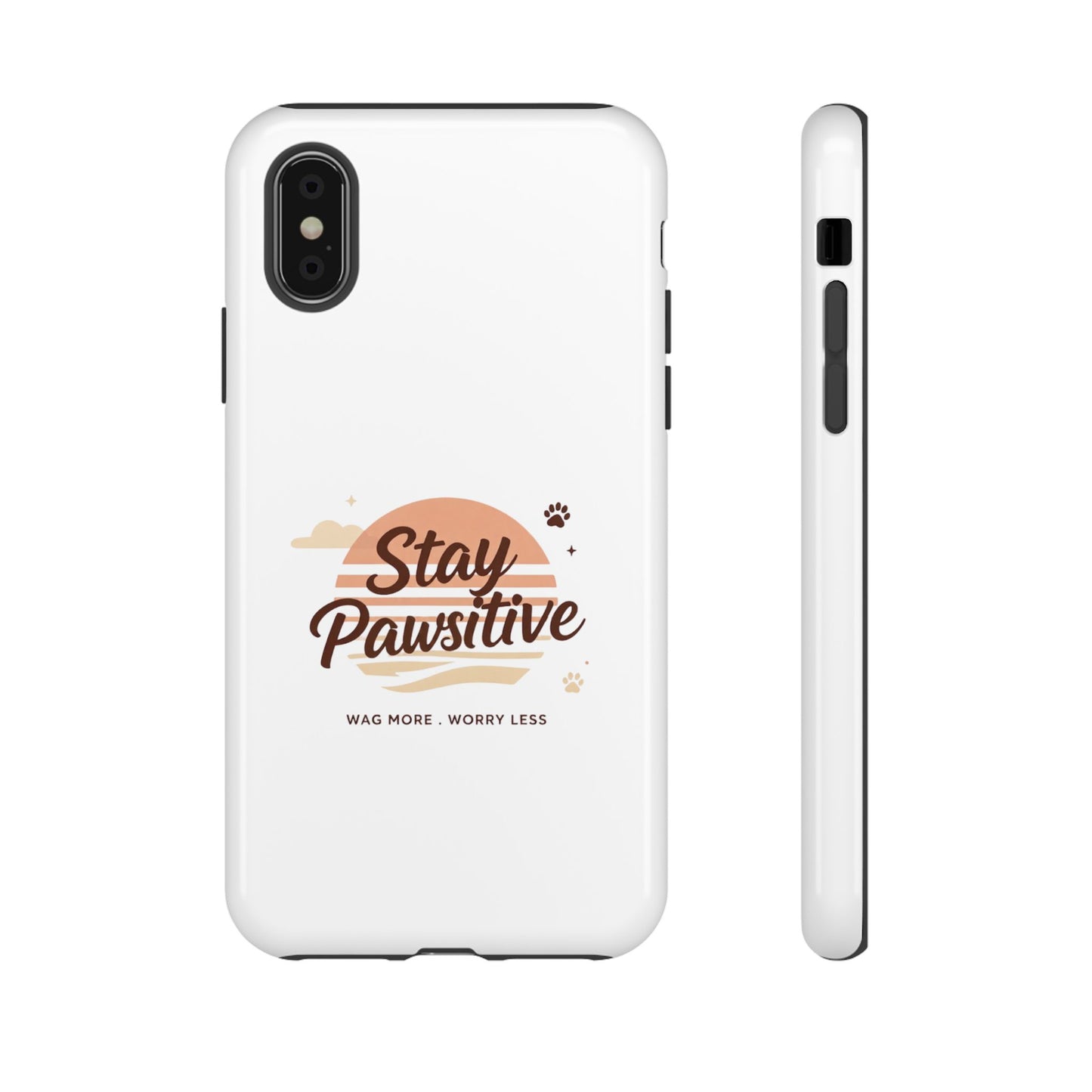 Stay Pawsitive Phone Case