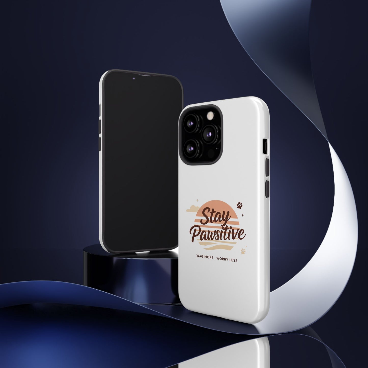 Stay Pawsitive Phone Case
