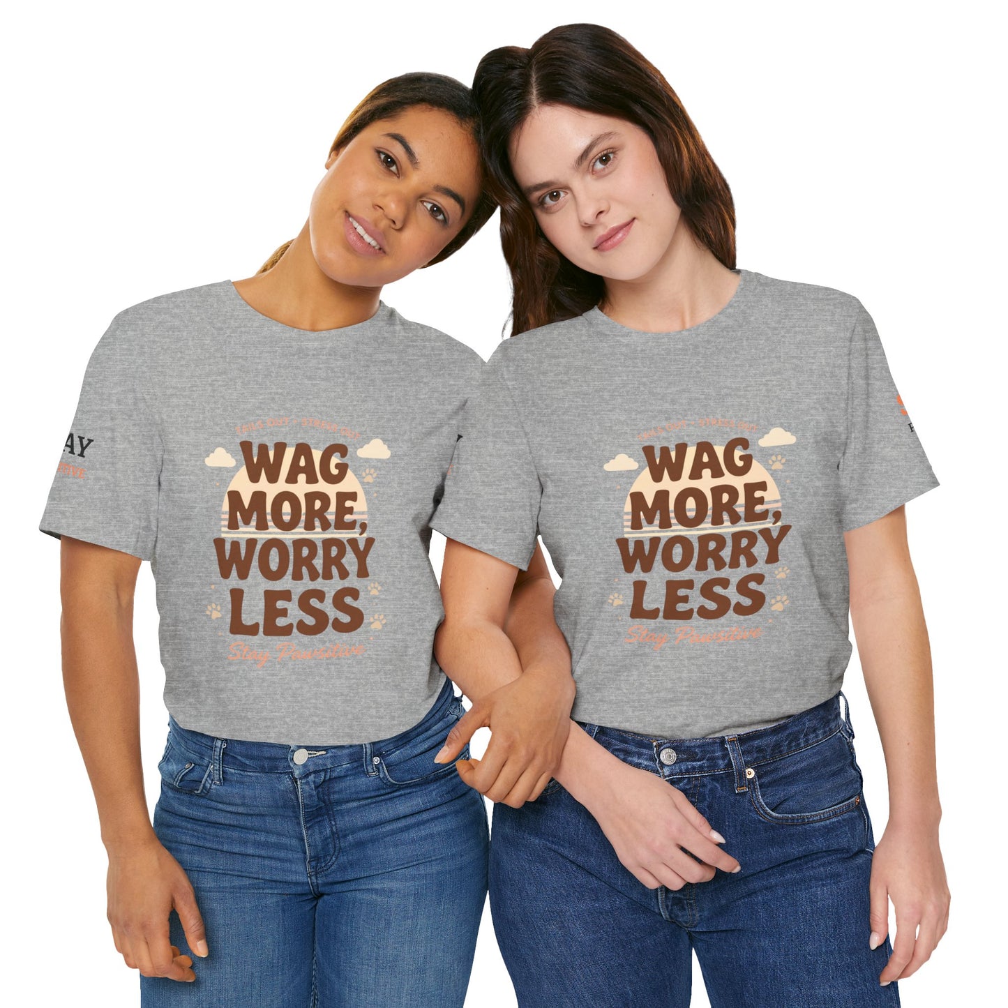 Stay Pawsitive Unisex Dog Lover Tee – Cute Graphic Shirt
