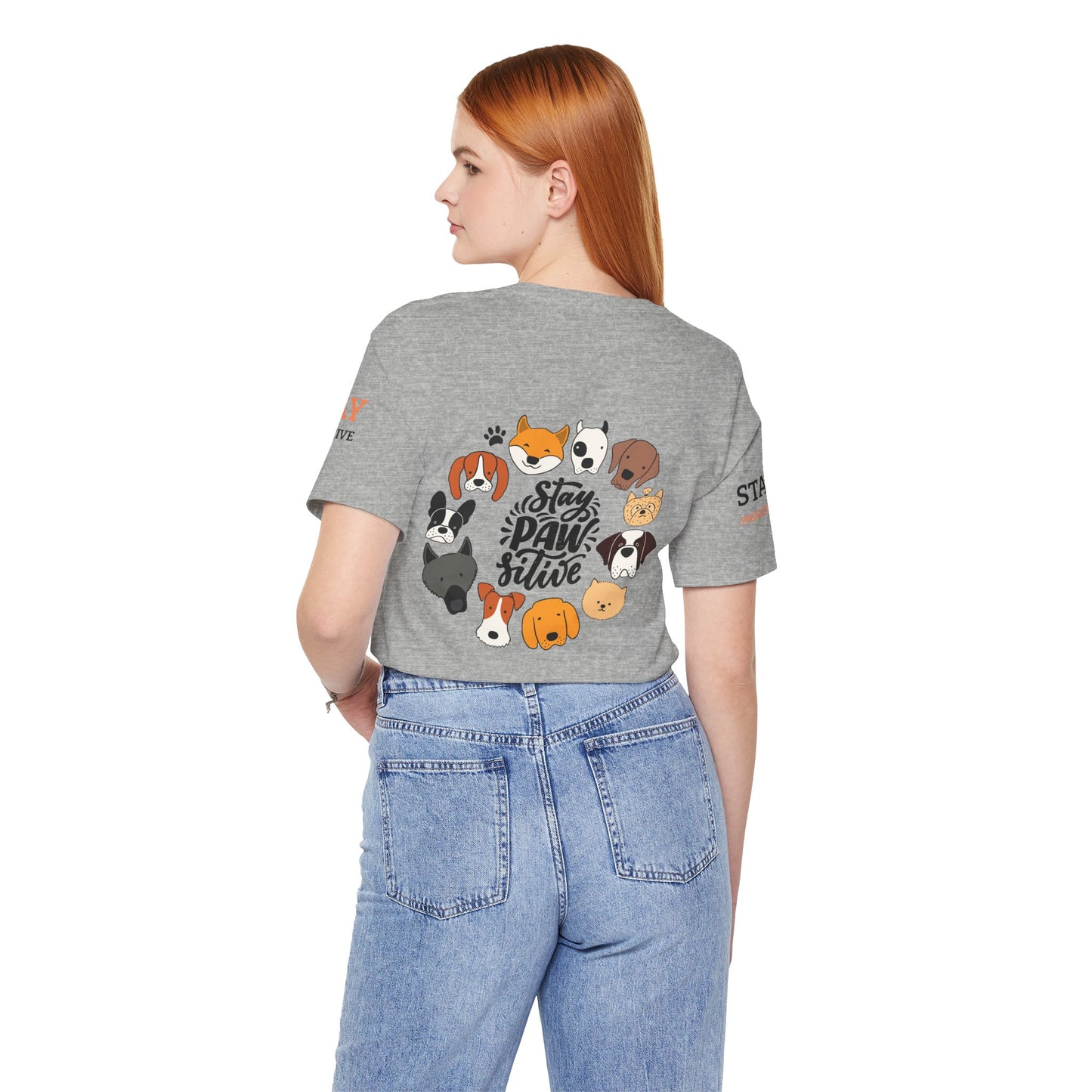 Stay Pawsitive Unisex Dog Lover Tee – Cute Graphic Shirt
