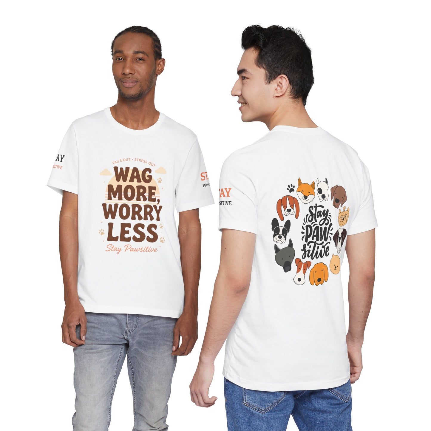 Stay Pawsitive Unisex Dog Lover Tee – Cute Graphic Shirt