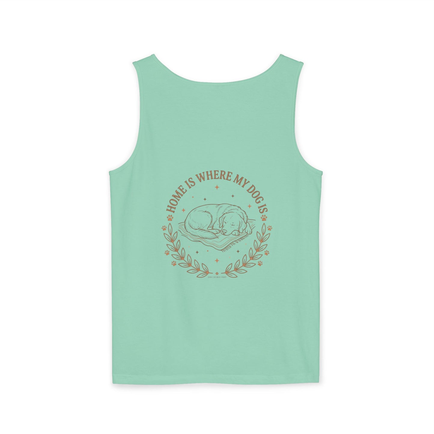 Stay Pawsitive Dog Tank — "Home Is Where My Dog Is" Graphic Tank Top