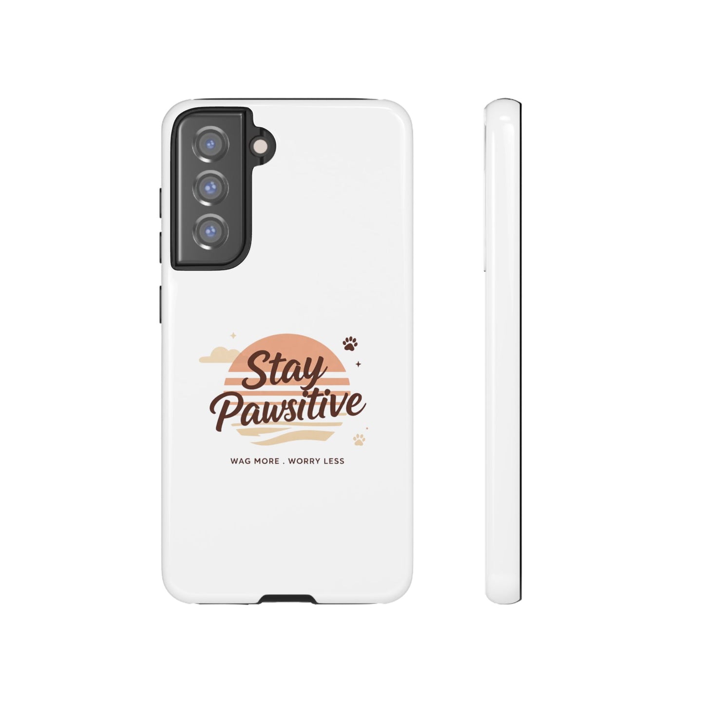 Stay Pawsitive Phone Case