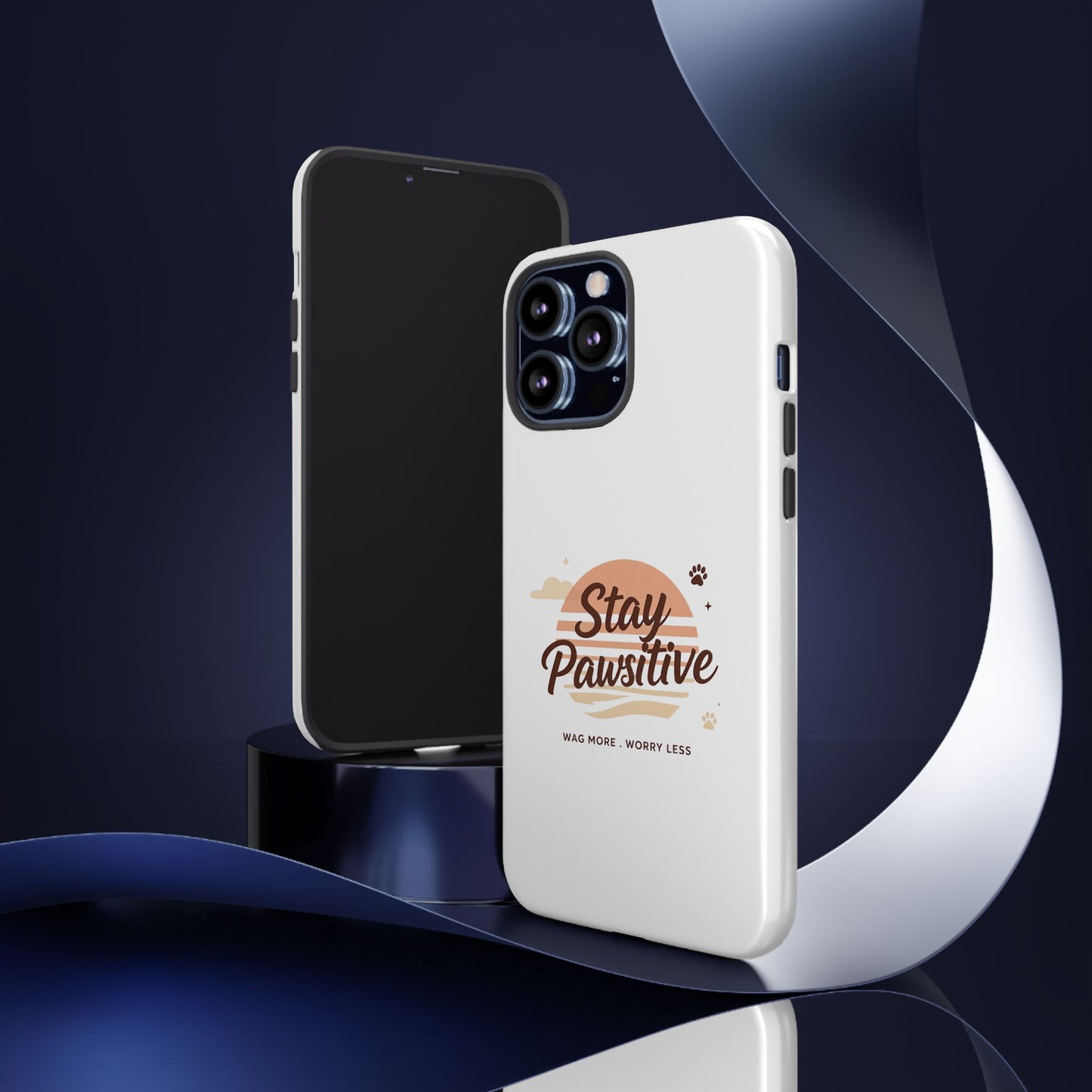 Stay Pawsitive Phone Case