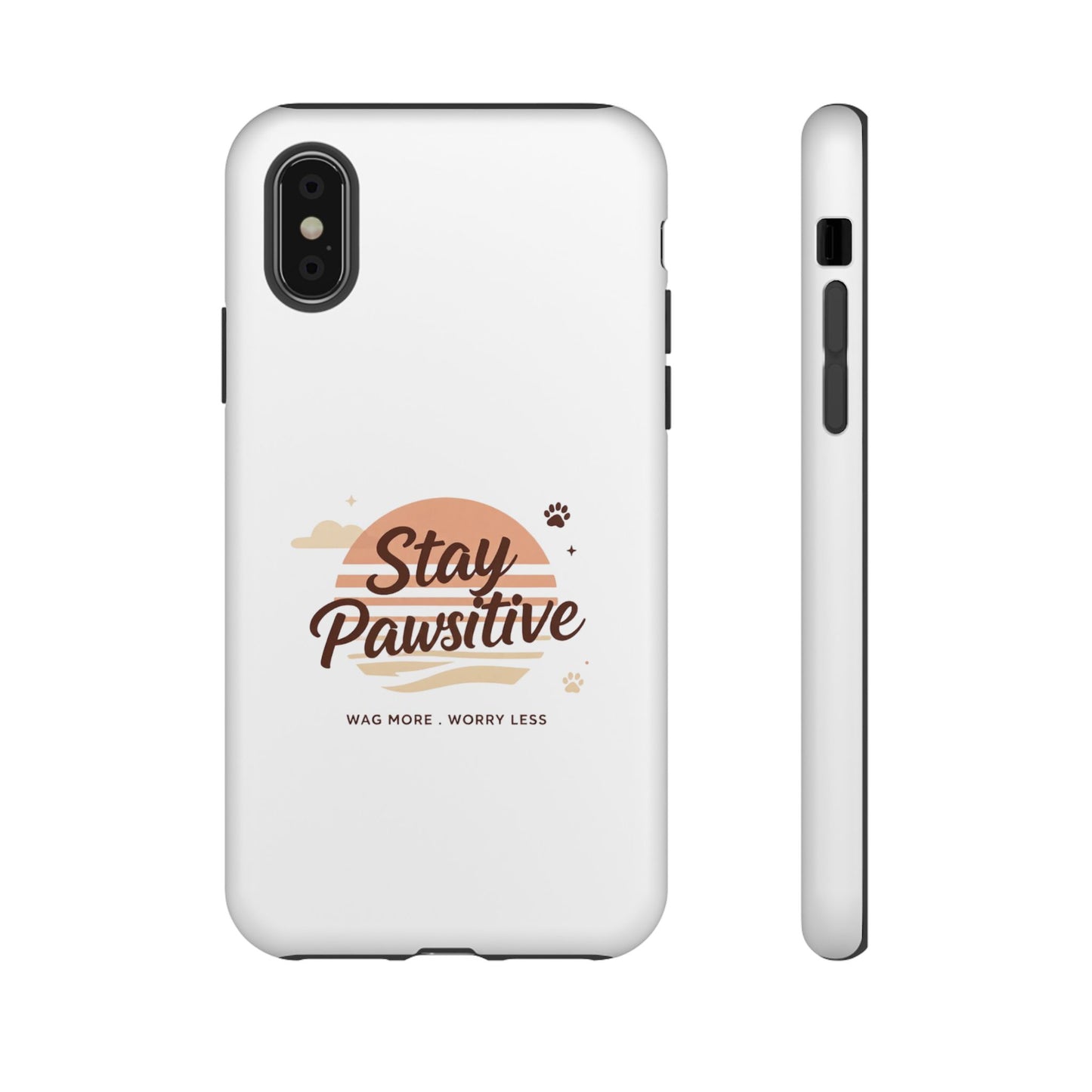 Stay Pawsitive Phone Case