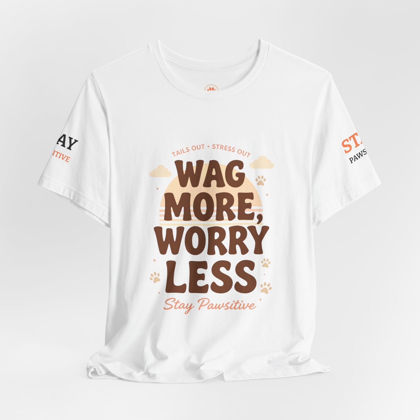 Stay Pawsitive Unisex Dog Lover Tee – Cute Graphic Shirt