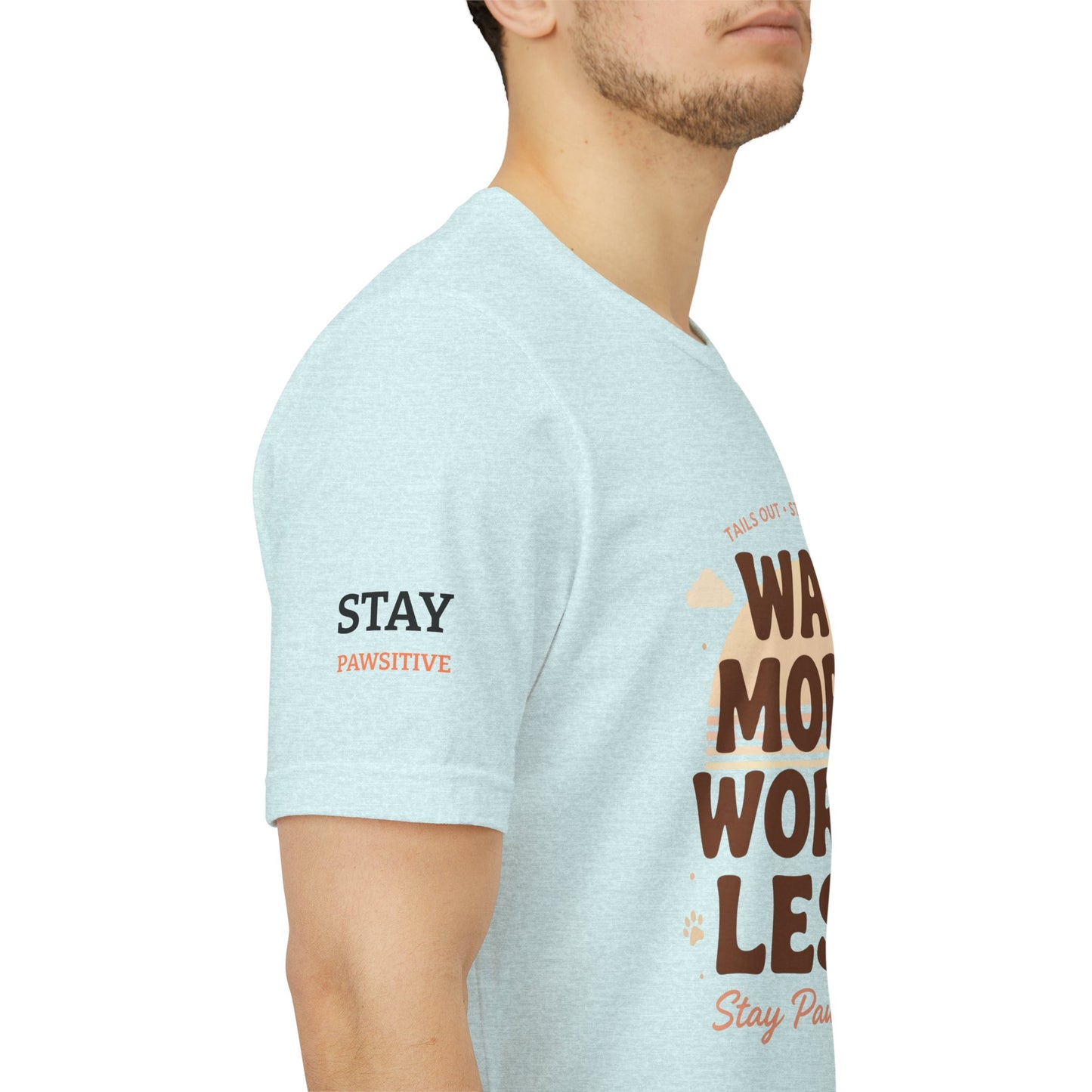 Stay Pawsitive Unisex Dog Lover Tee – Cute Graphic Shirt
