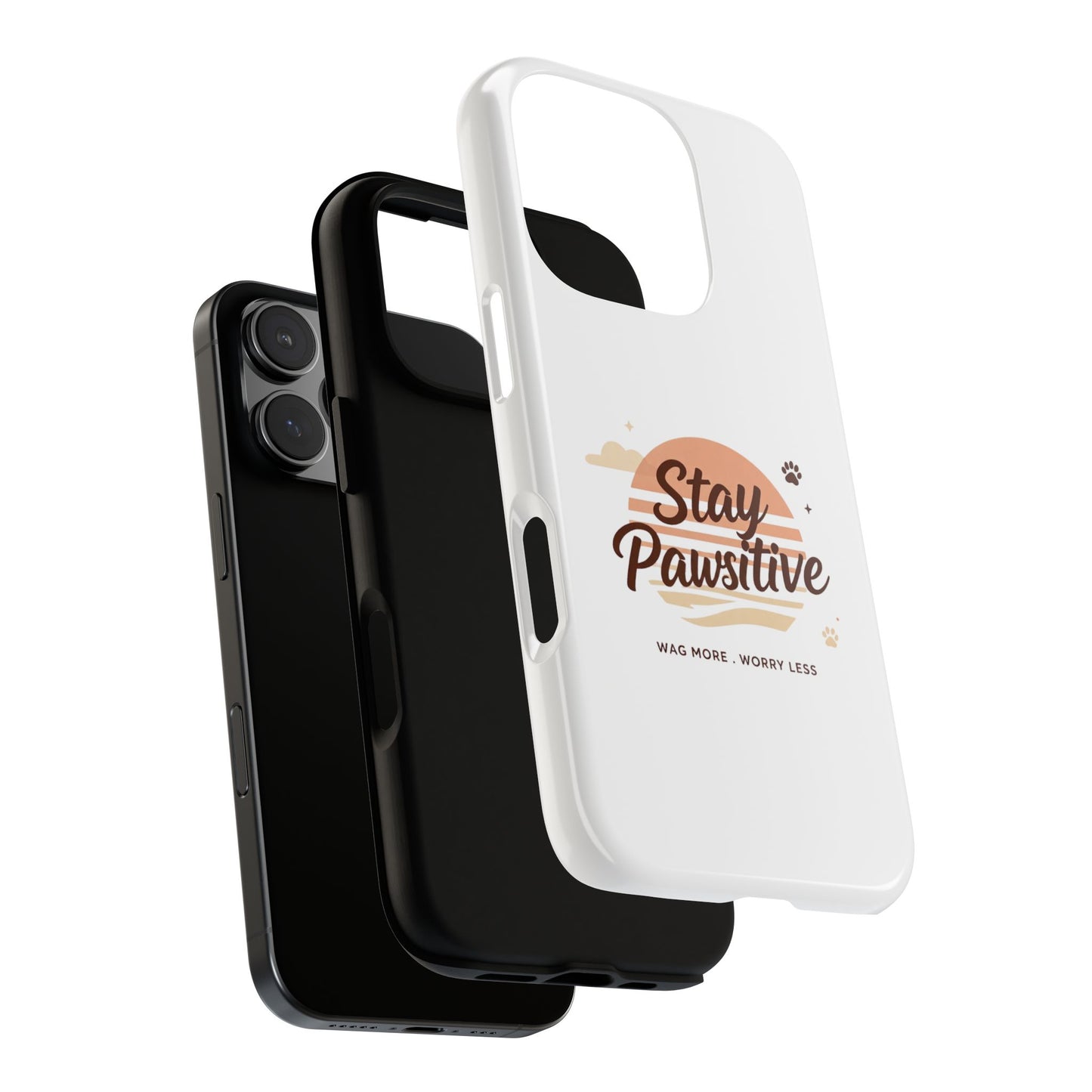 Stay Pawsitive Phone Case