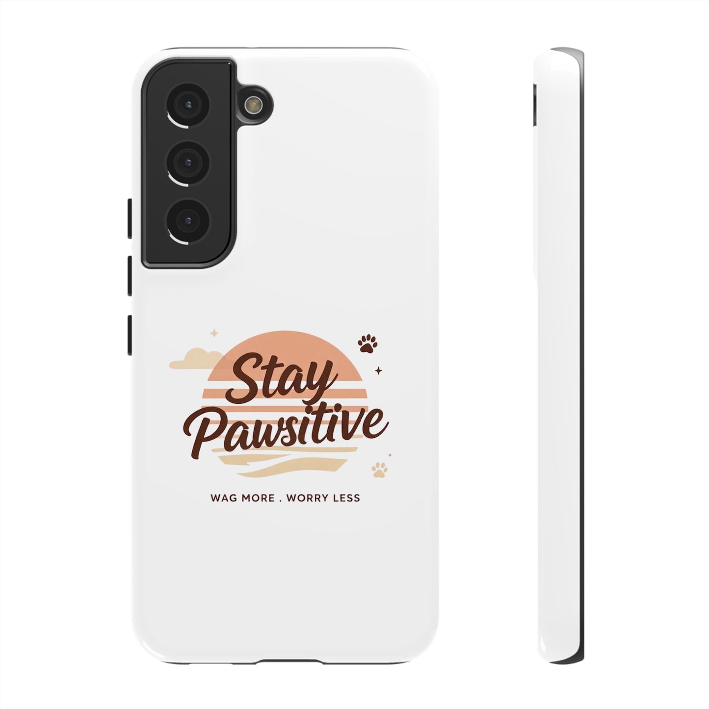 Stay Pawsitive Phone Case