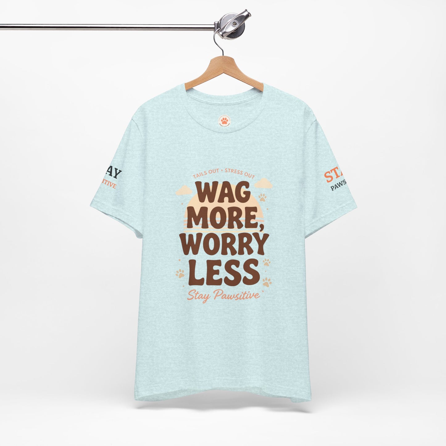 Stay Pawsitive Unisex Dog Lover Tee – Cute Graphic Shirt