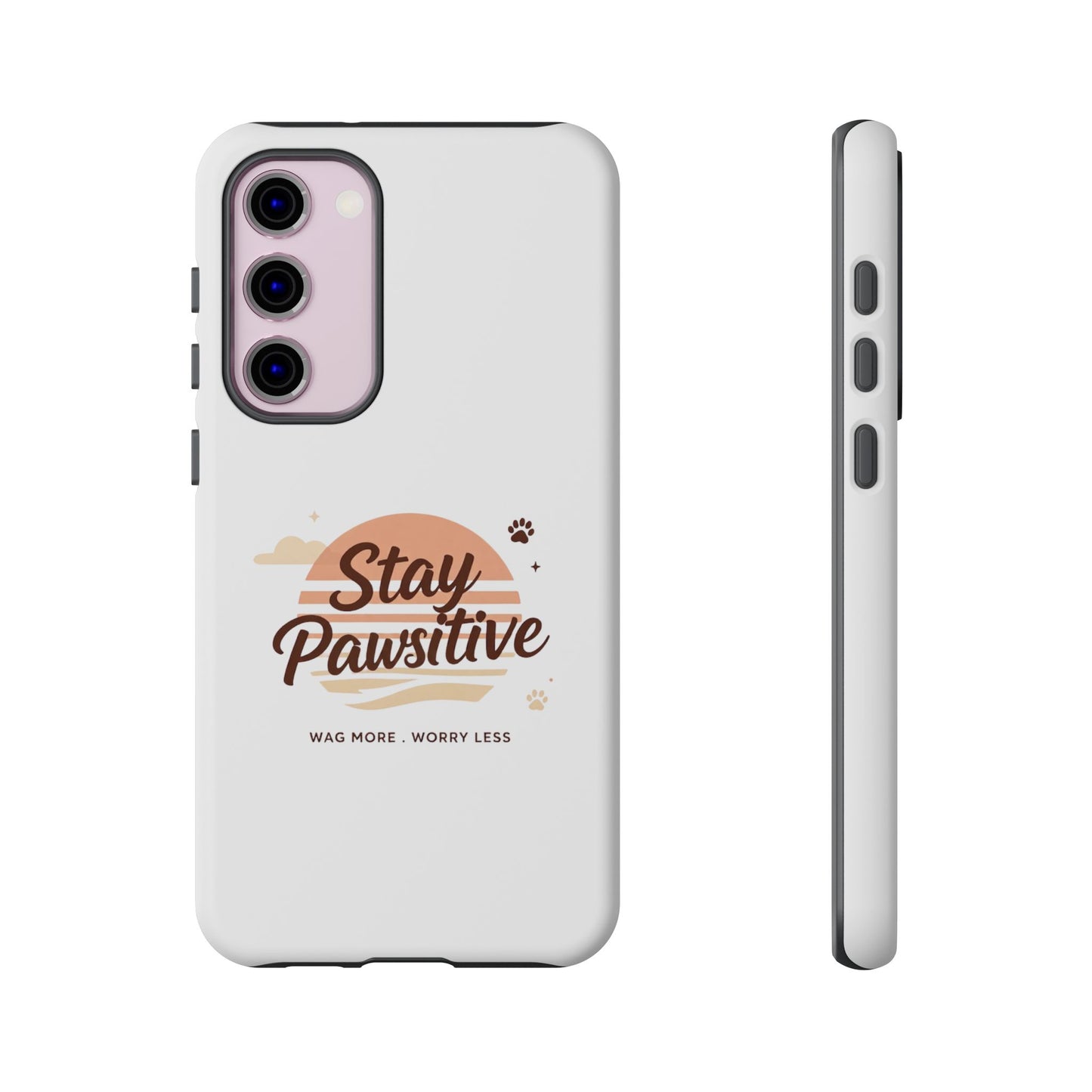 Stay Pawsitive Phone Case