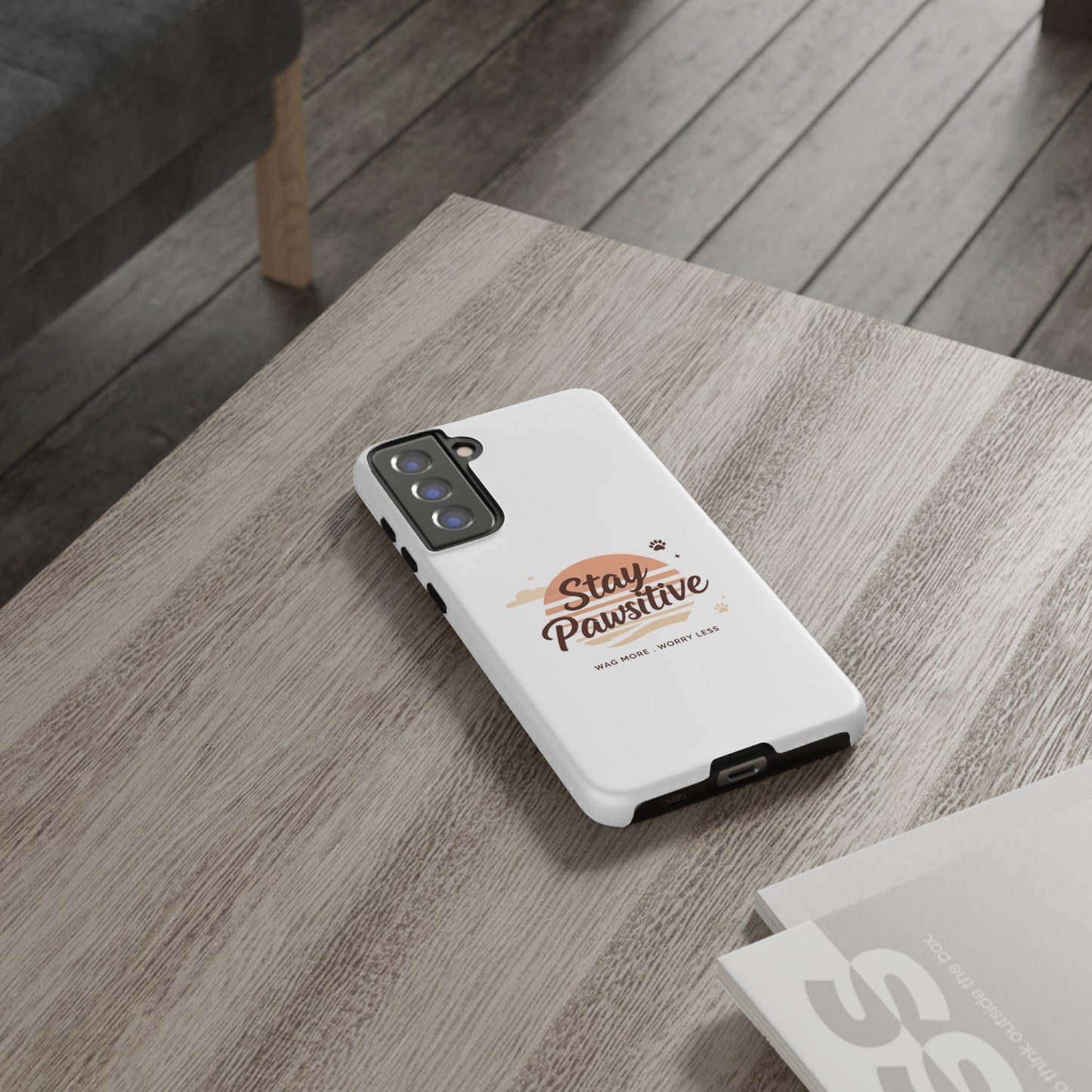 Stay Pawsitive Phone Case