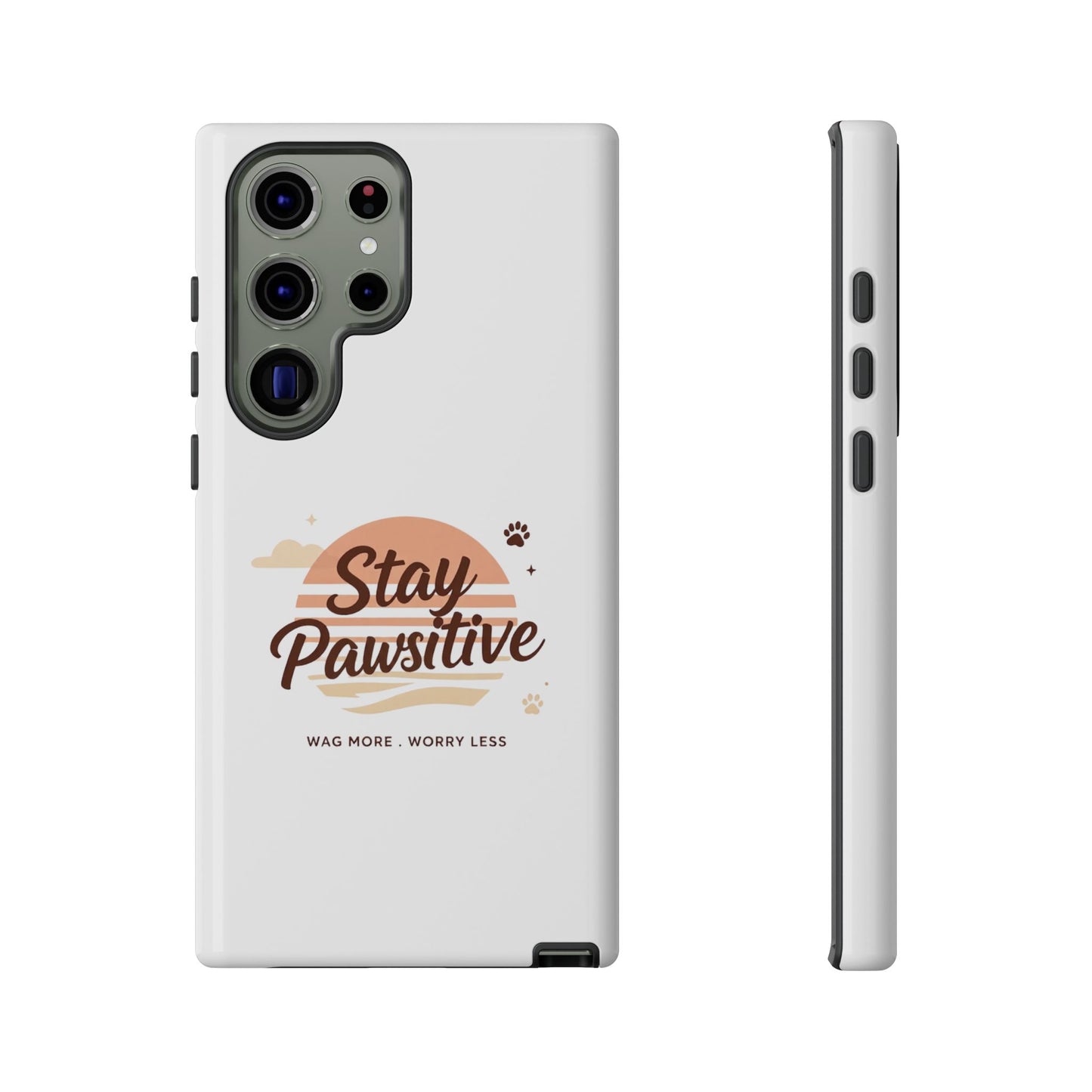 Stay Pawsitive Phone Case