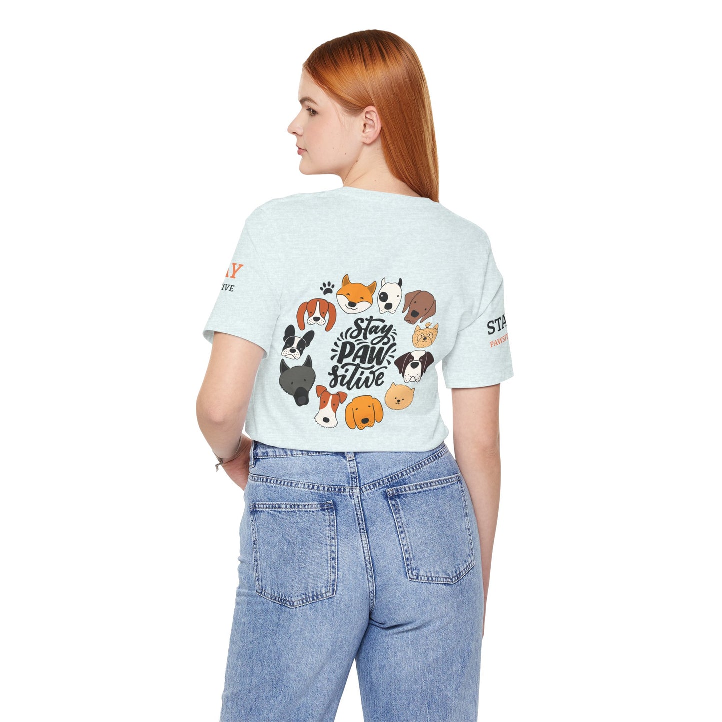 Stay Pawsitive Unisex Dog Lover Tee – Cute Graphic Shirt